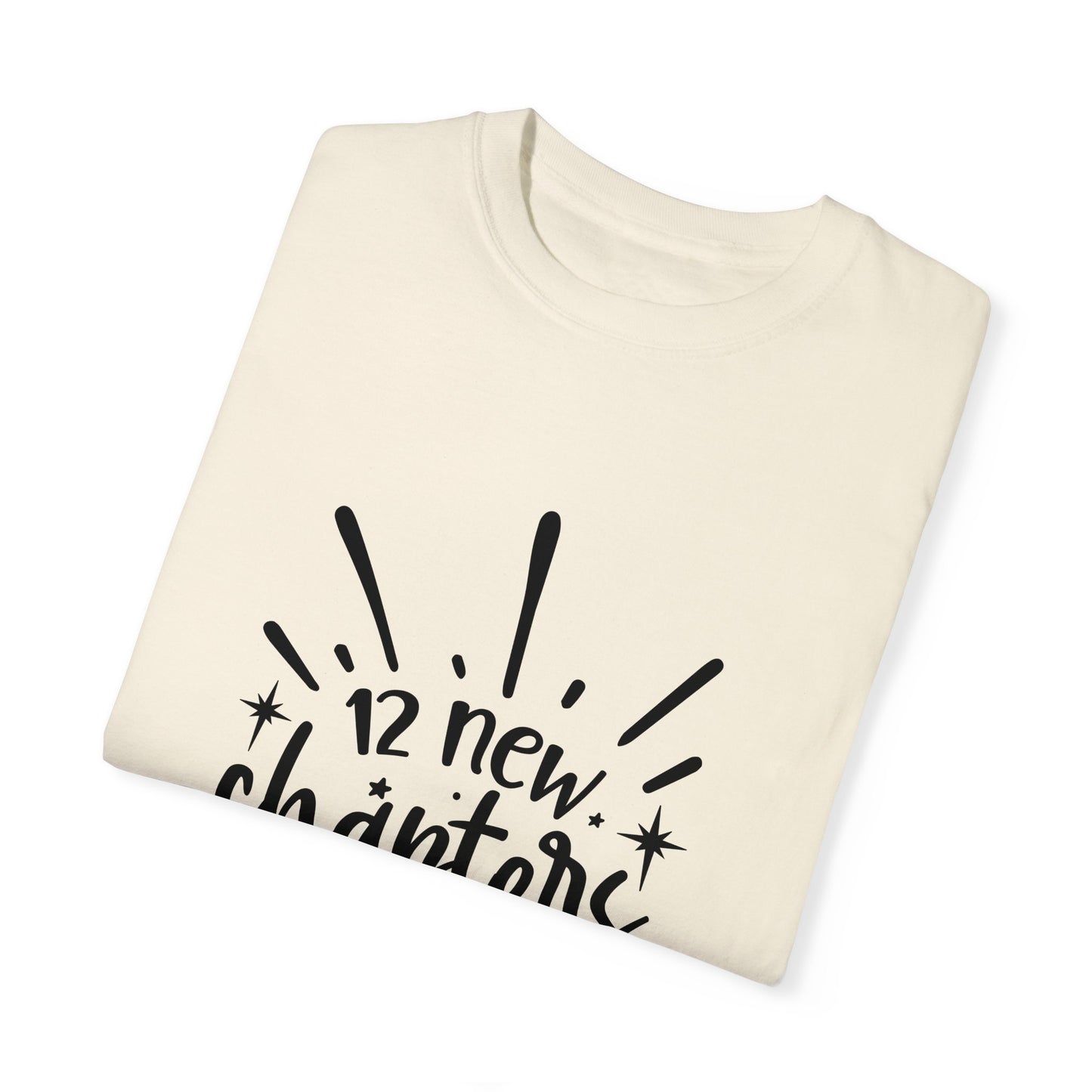 12 New Chapters Unisex Garment-Dyed T-shirt