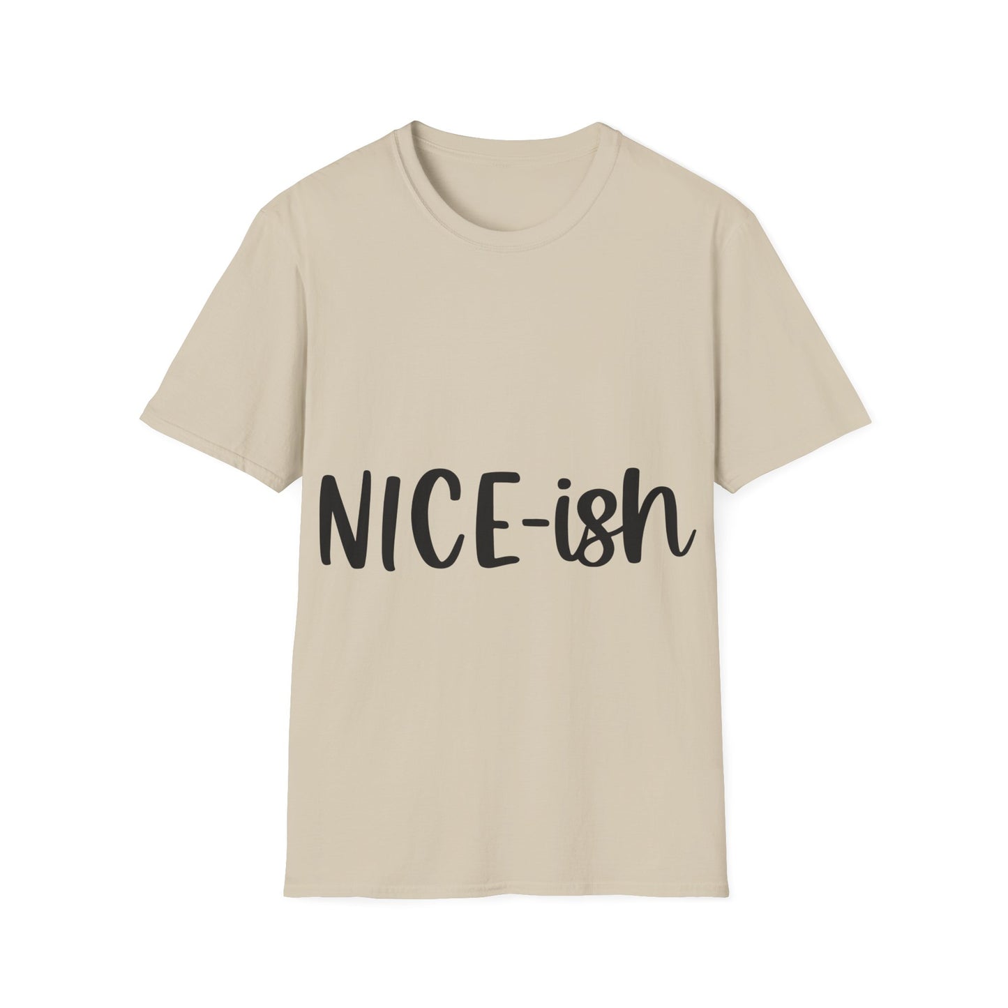 Nice-ish Unisex Softstyle T-Shirt