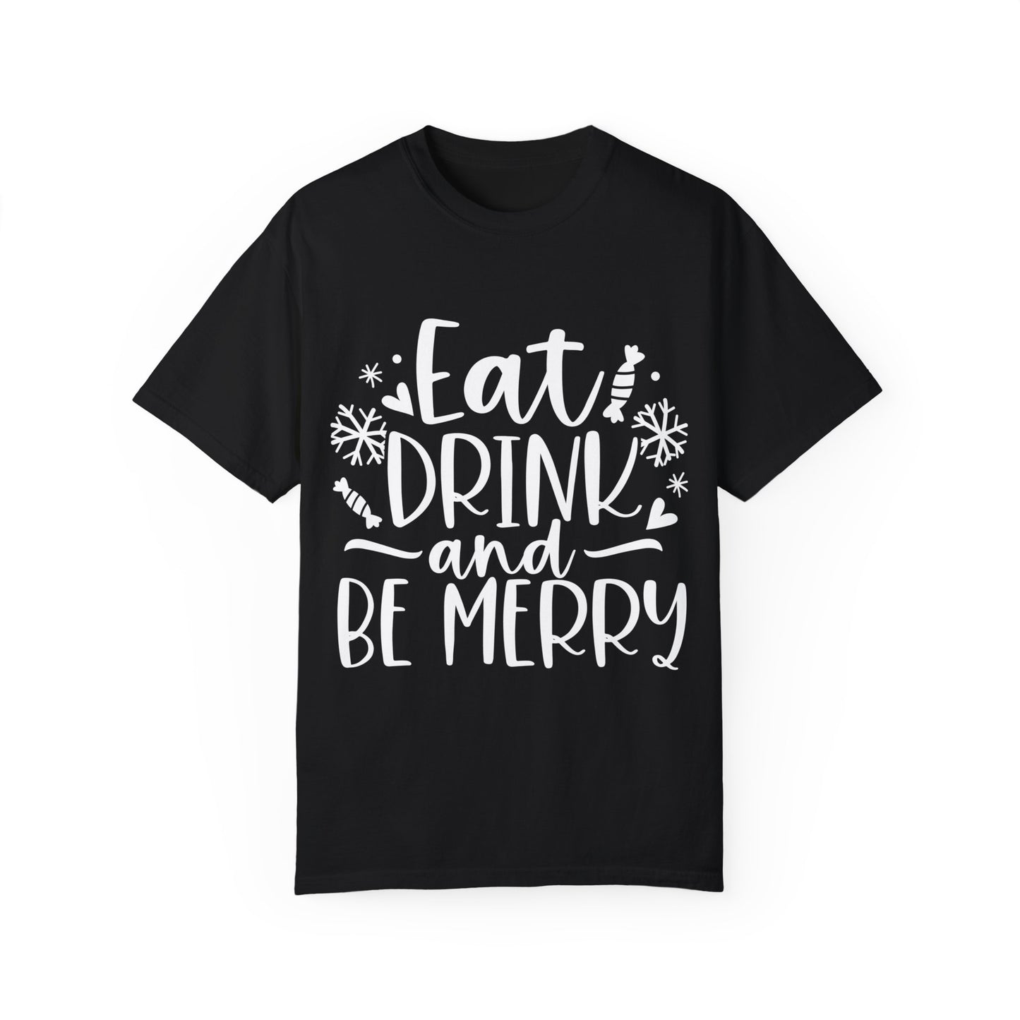 Eat & Drink Unisex Garment-Dyed T-shirt