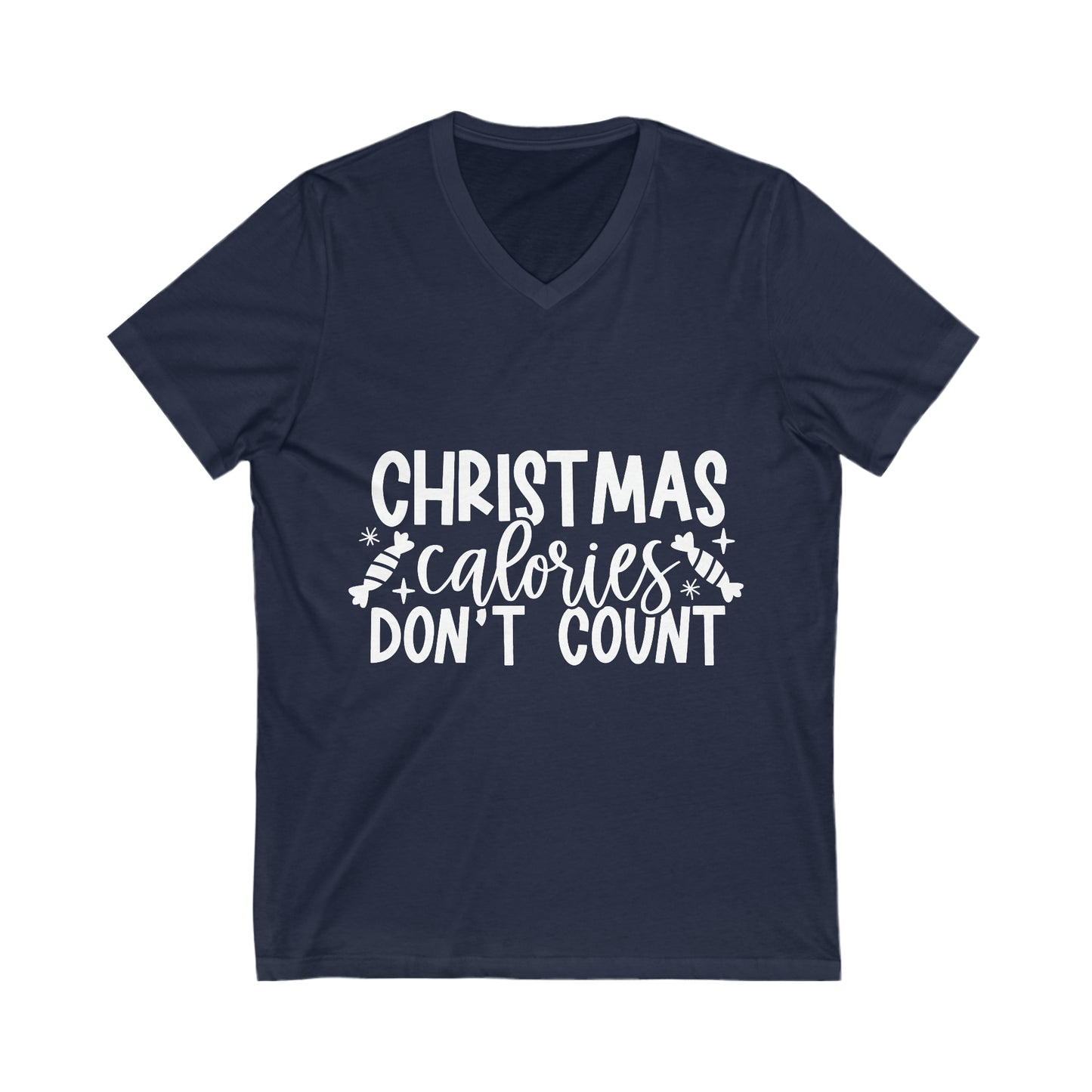 Calories Dont Count Unisex Jersey Short Sleeve V-Neck Tee