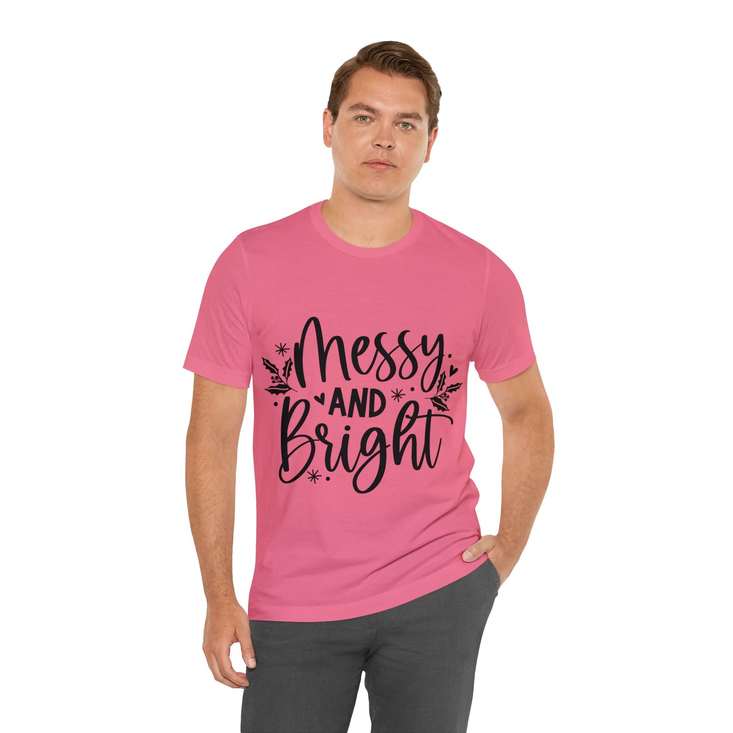 Messy & Bright Unisex Jersey Short Sleeve Tee