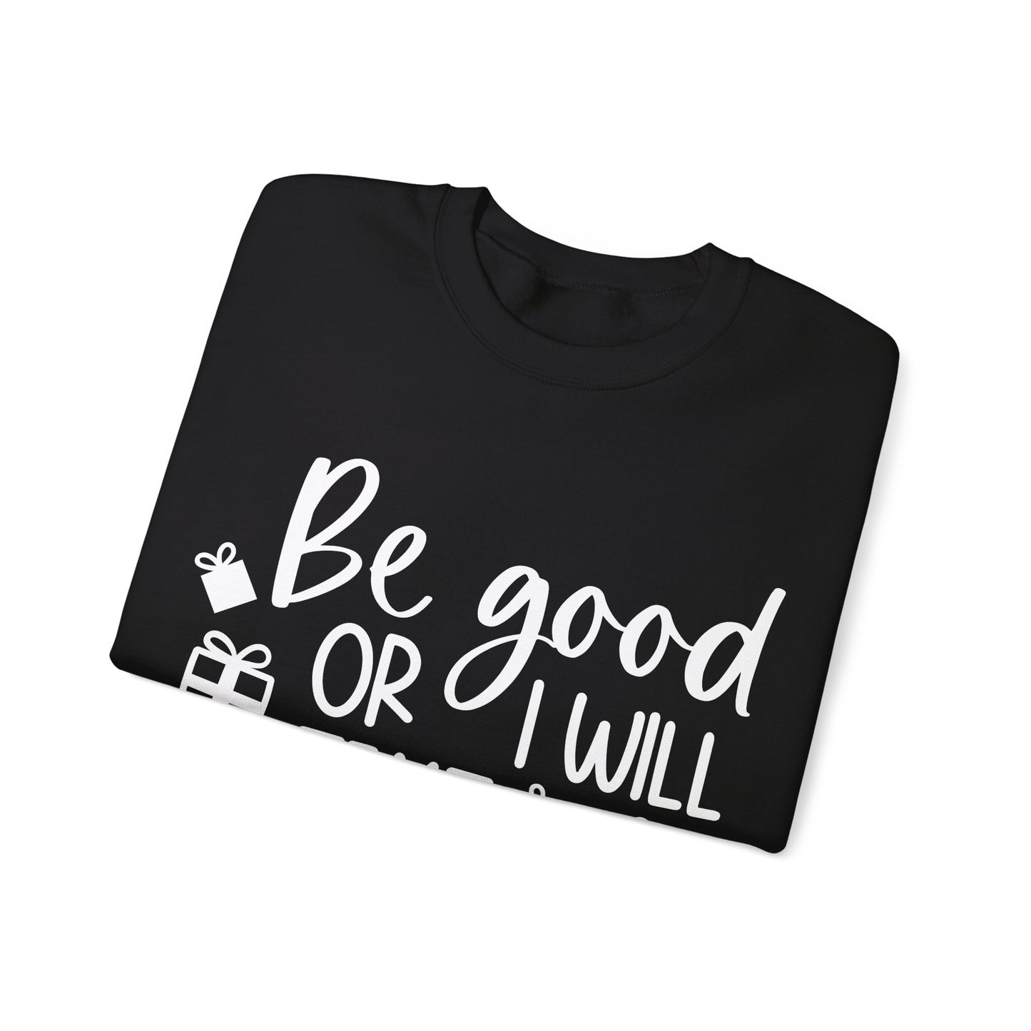 Be Good Unisex Heavy Blend™ Crewneck Sweatshirt