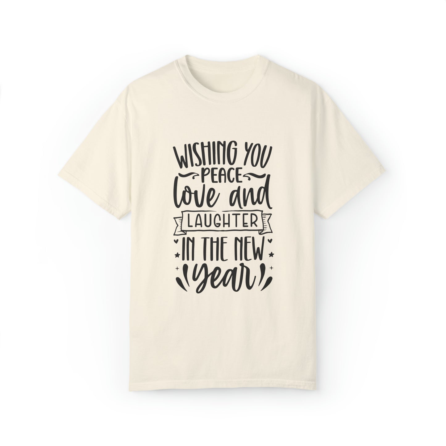 Love & Laughter Unisex Garment-Dyed T-shirt