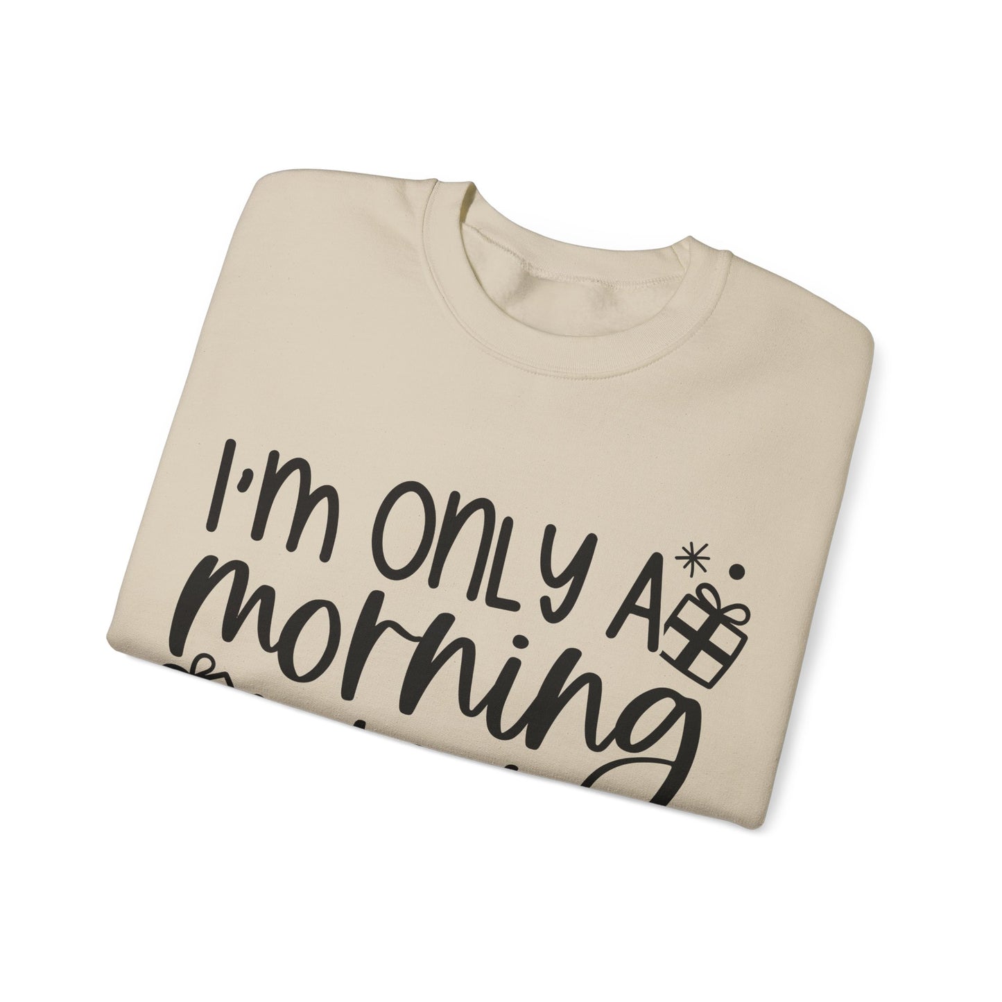 Morning Person Unisex Heavy Blend™ Crewneck Sweatshirt