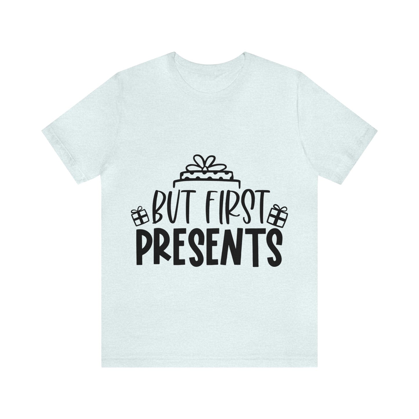 Presents First Unisex Jersey Short Sleeve Tee