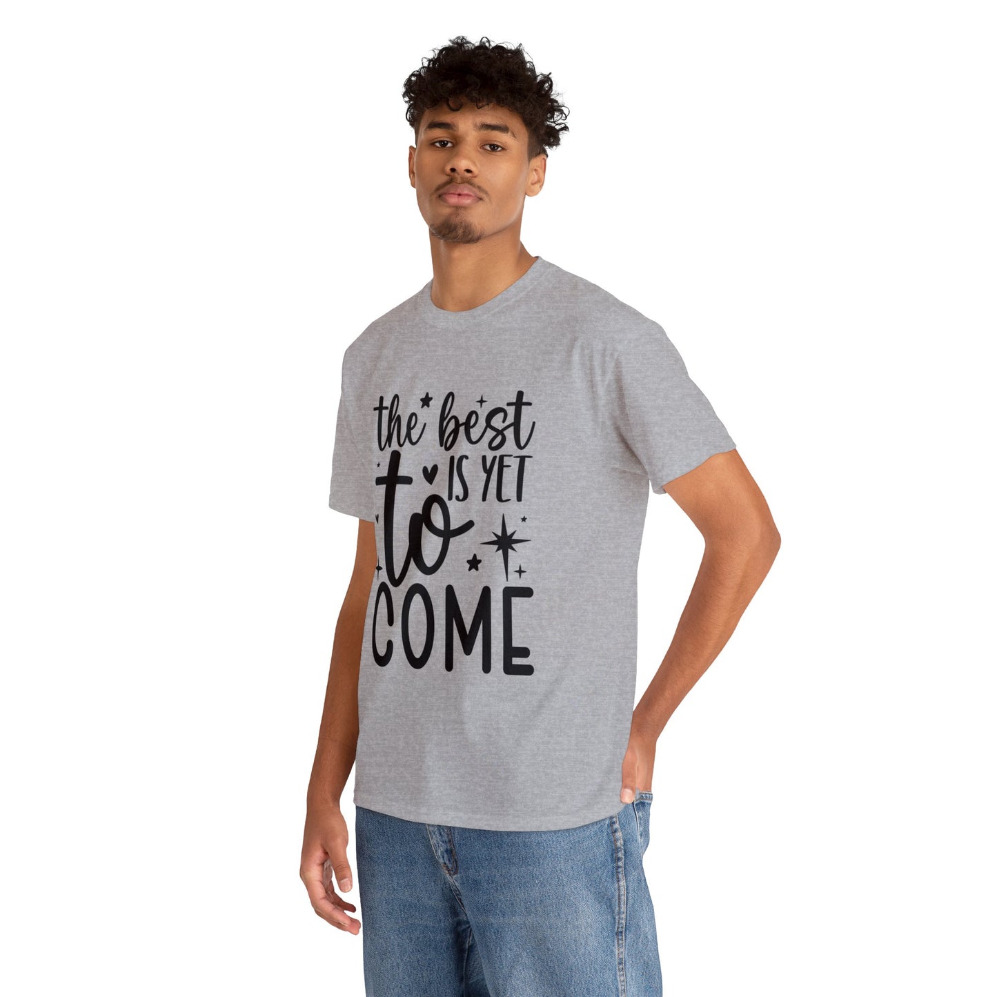 Best Yet to Come Unisex Heavy Cotton Tee