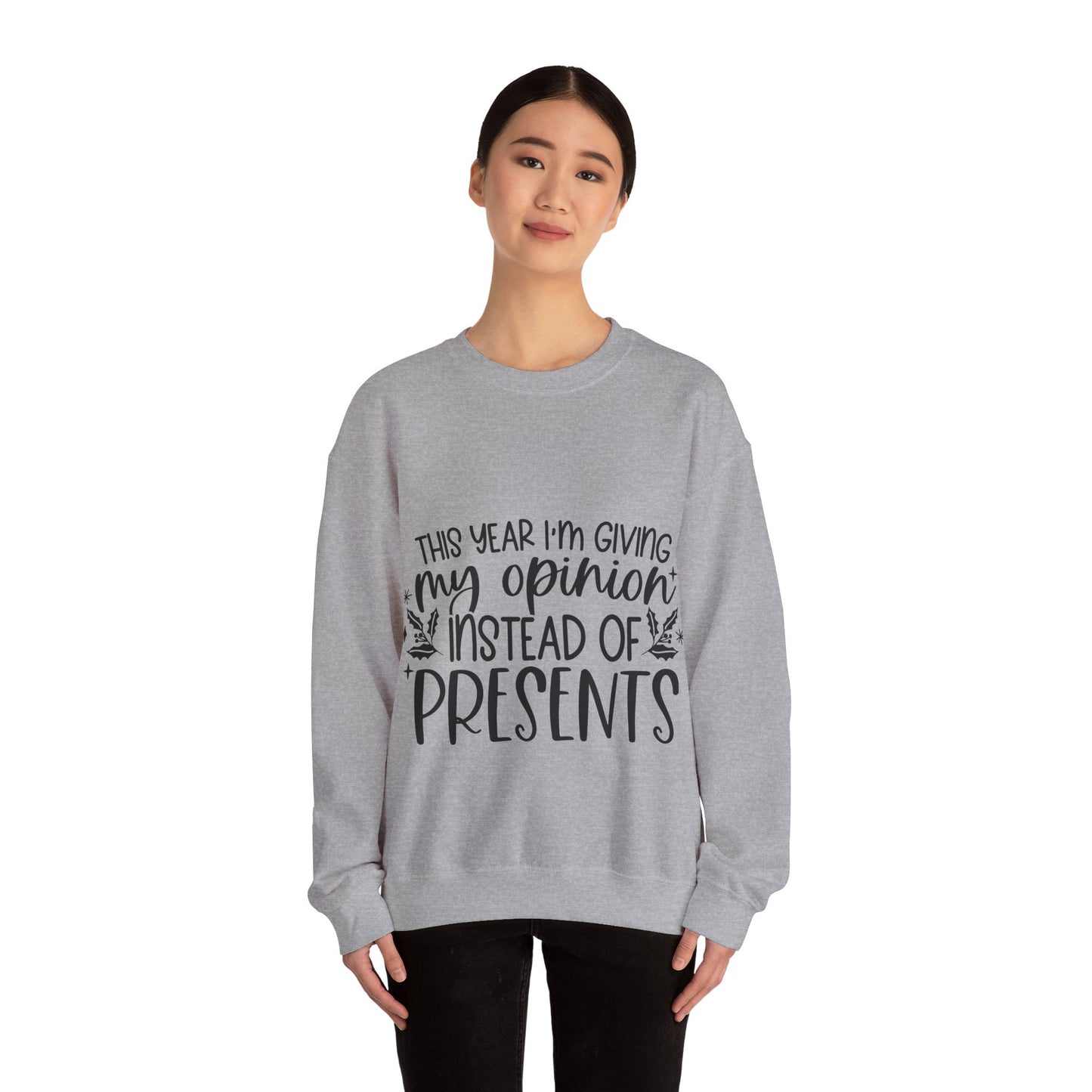 Opinion Instead of Presents Unisex Heavy Blend™ Crewneck Sweatshirt