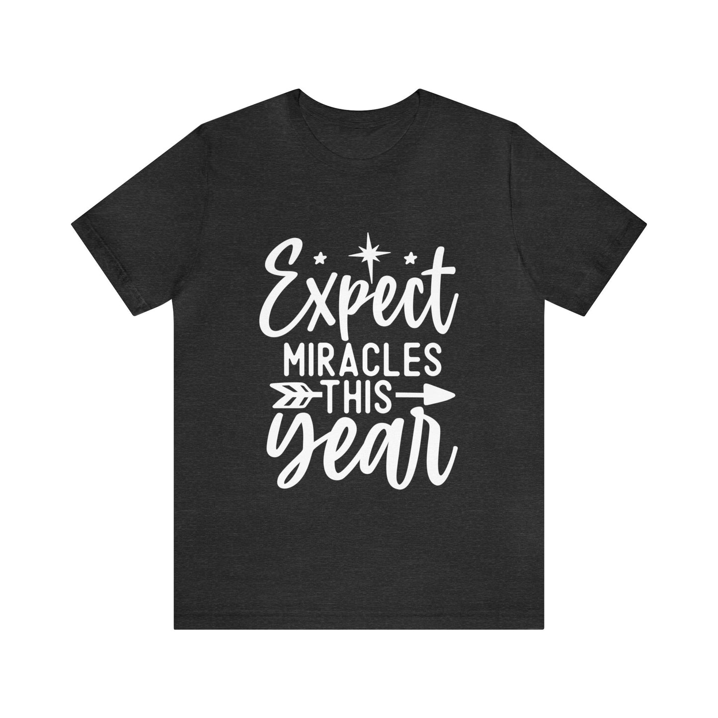 Expect Miracles Unisex Jersey Short Sleeve Tee