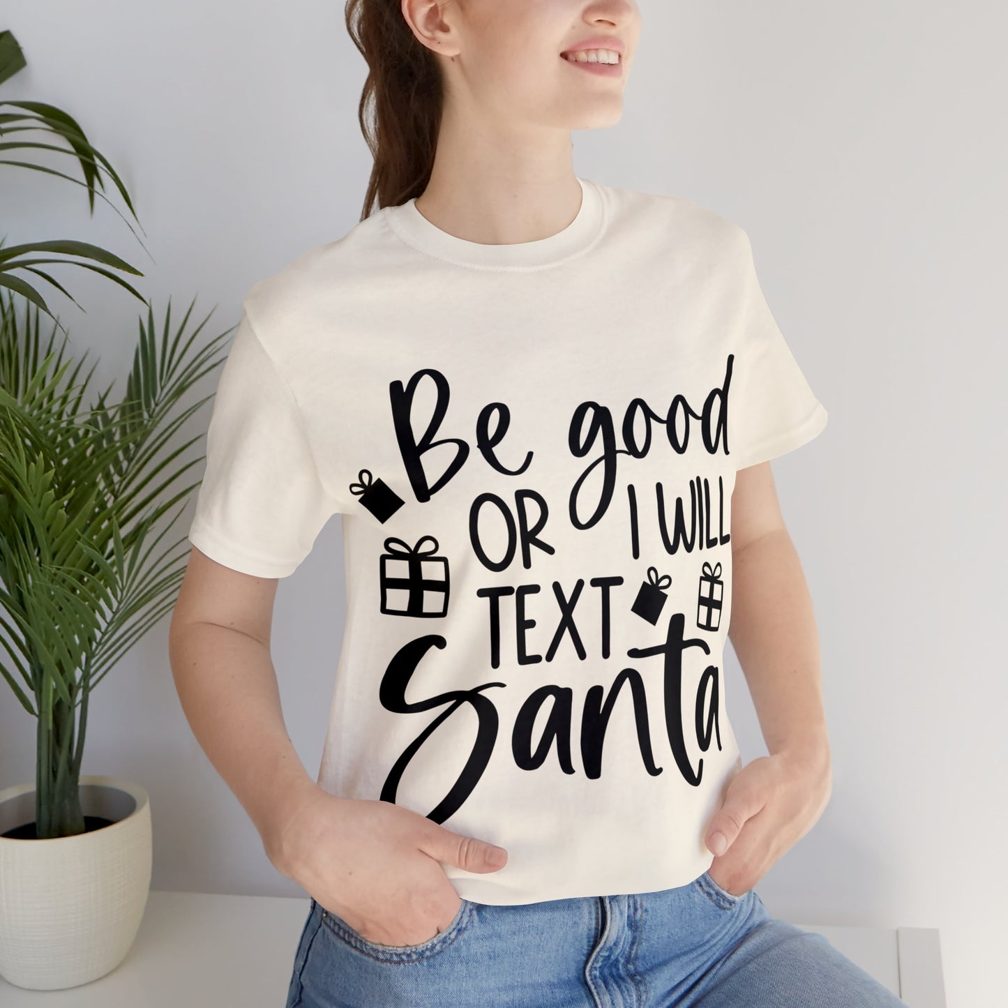 Be Good Unisex Jersey Short Sleeve Tee