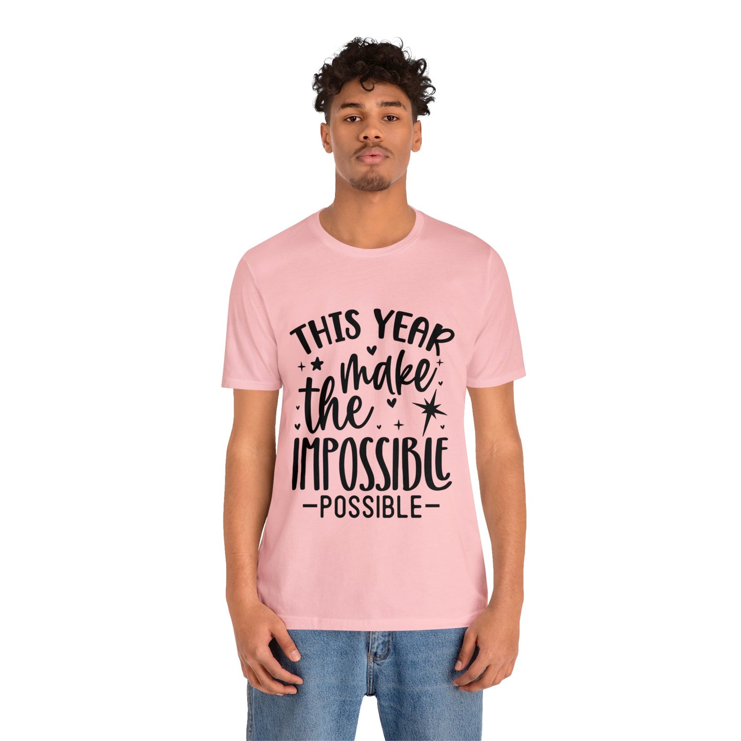 Impossible Possible Unisex Jersey Short Sleeve Tee