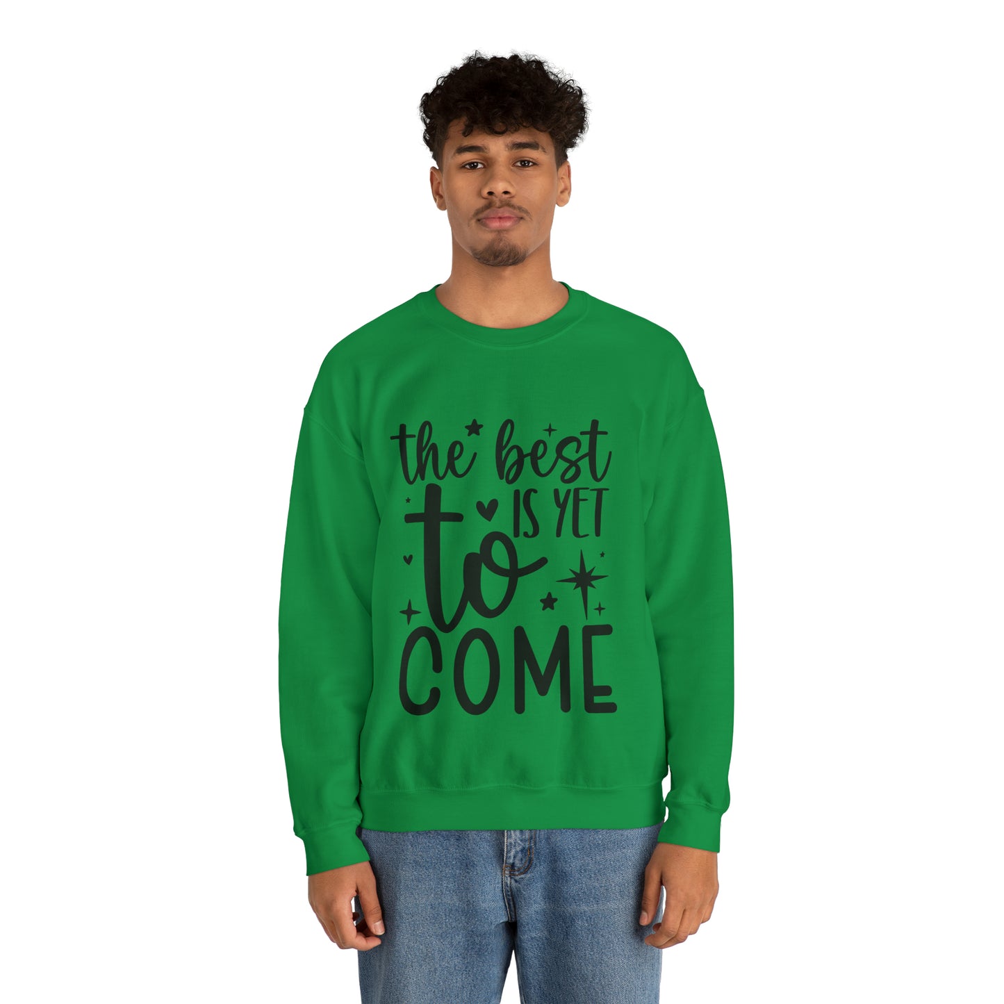 Best Yet to Come Unisex Heavy Blend™ Crewneck Sweatshirt