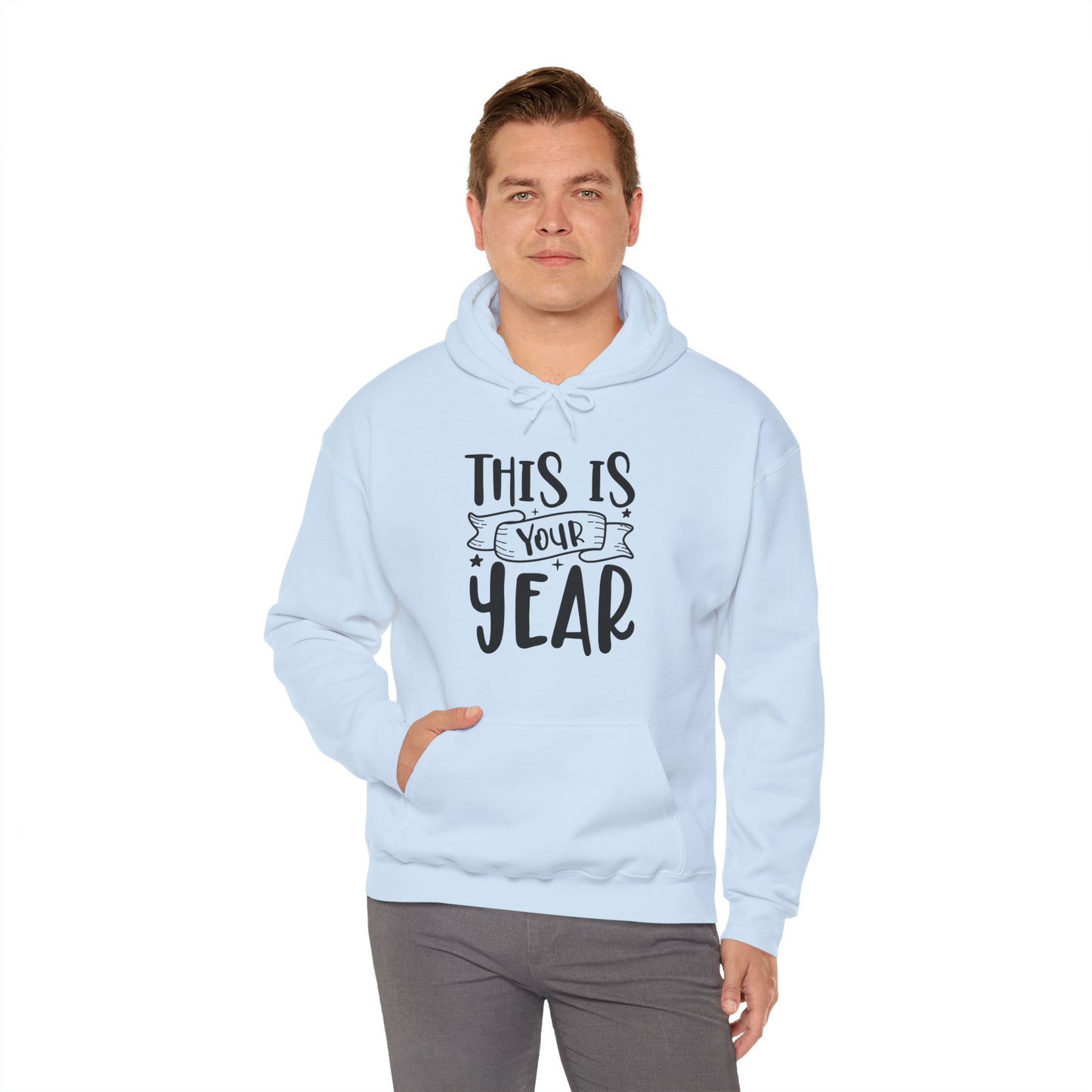 This is Your Year Unisex Heavy Blend™ Hooded Sweatshirt