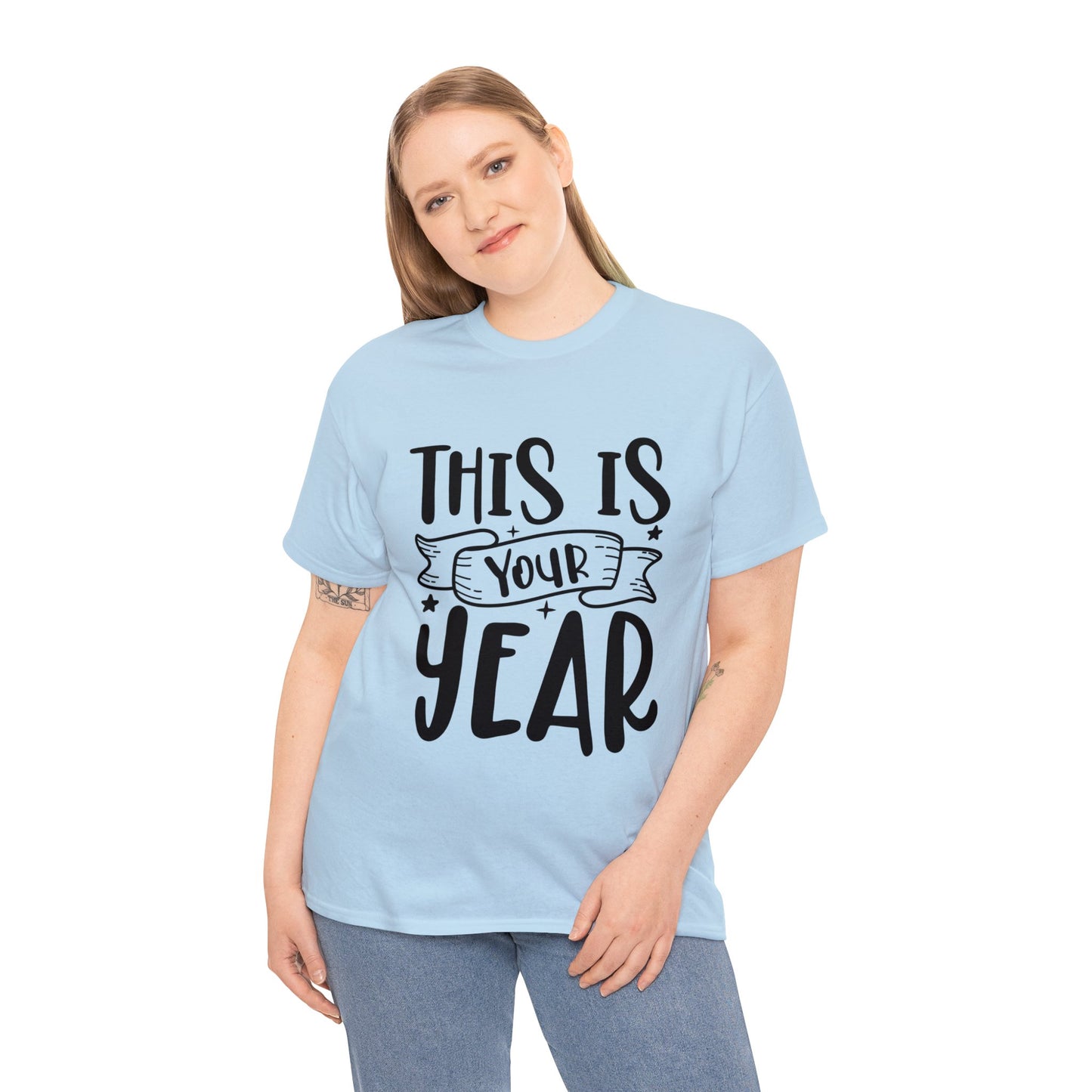 This is Your Year Unisex Heavy Cotton Tee