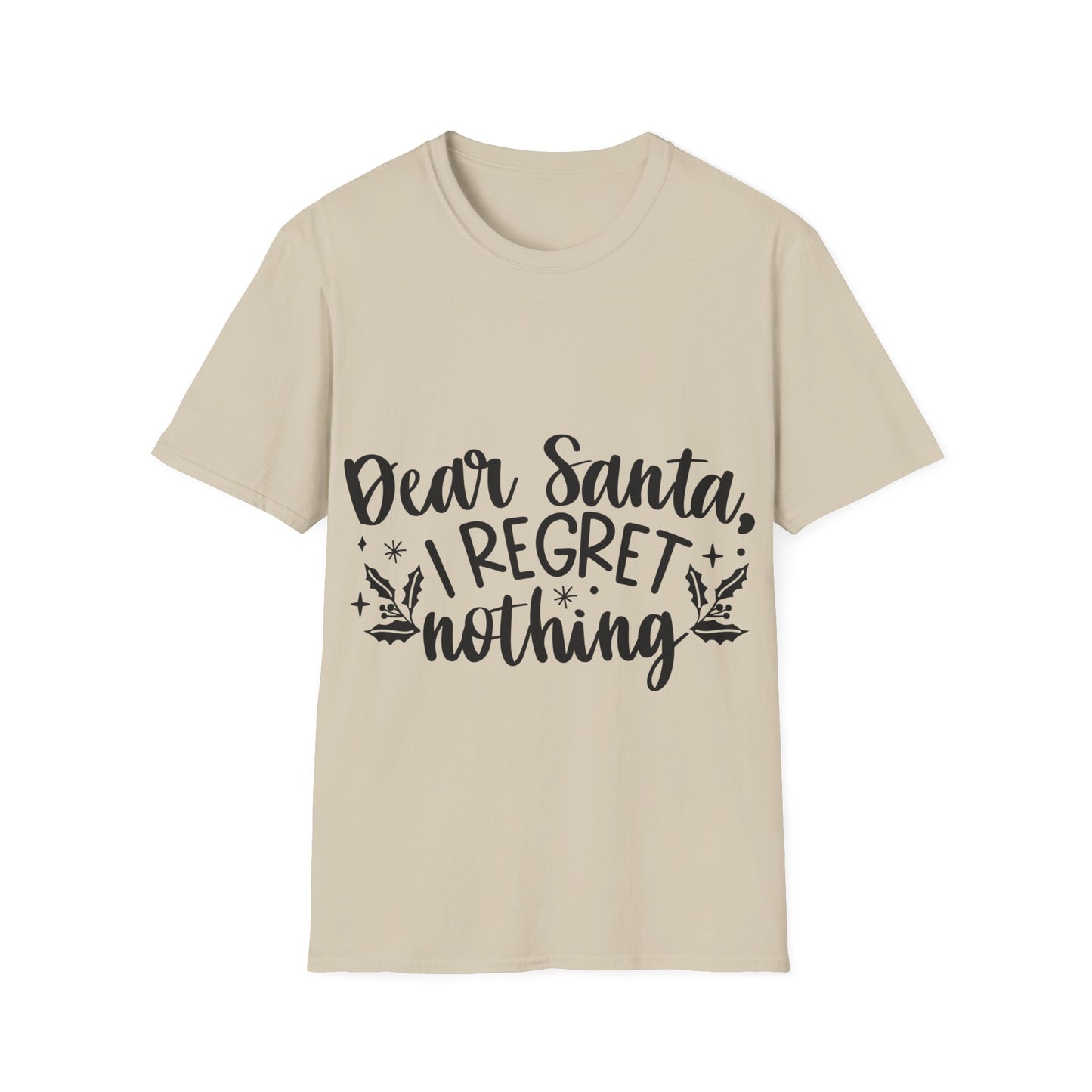 Regret Nothing Unisex Softstyle T-Shirt