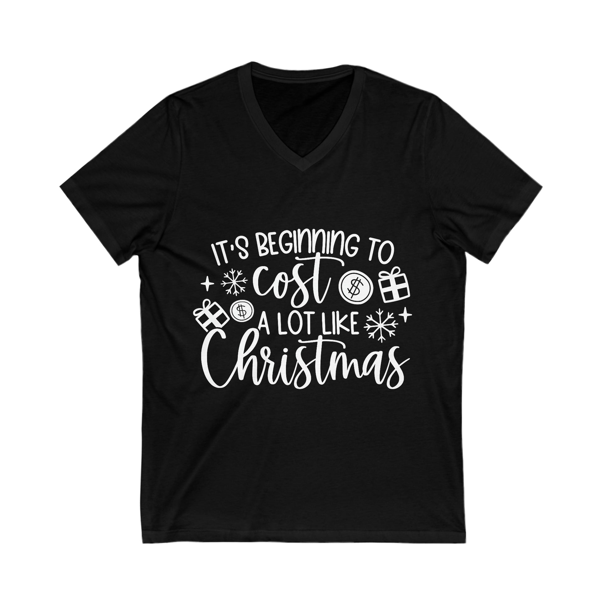 Beginning to Cost a Lot like Christmas Unisex Jersey Short Sleeve V-Neck Tee image