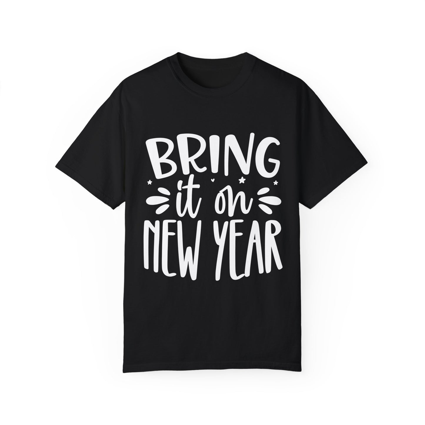 Bring it on Unisex Garment-Dyed T-shirt