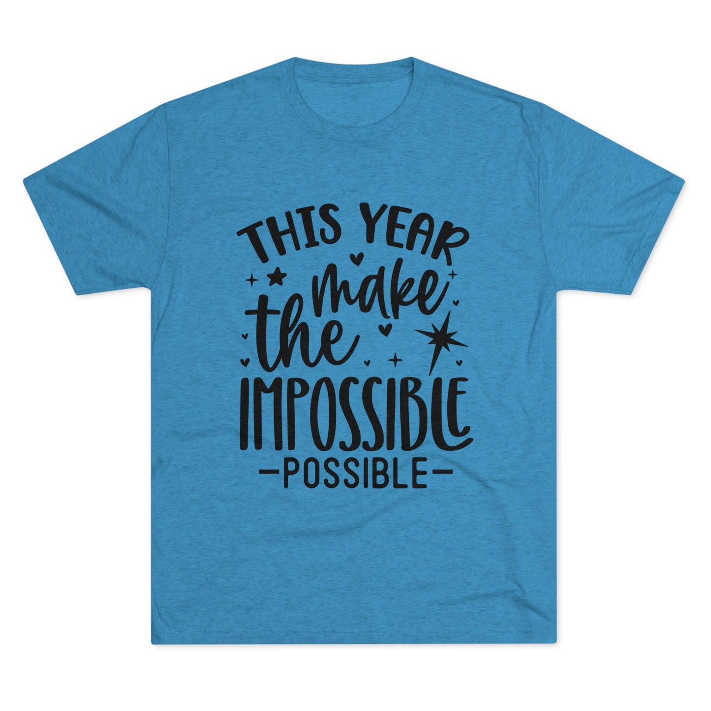 Impossible Possible Unisex Tri-Blend Crew Tee