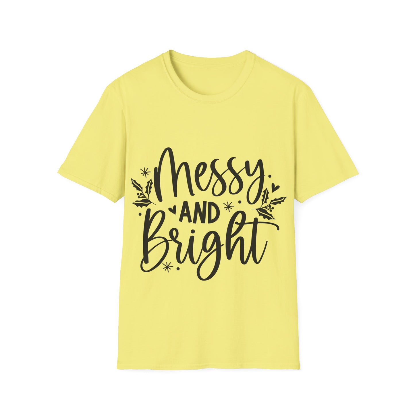 Messy & Bright Unisex Softstyle T-Shirt