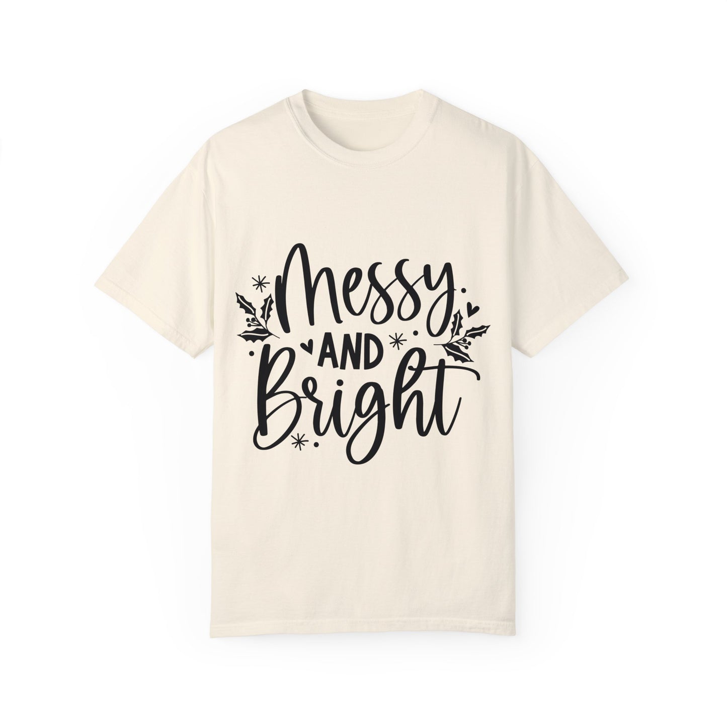 Messy & Bright Unisex Garment-Dyed T-shirt