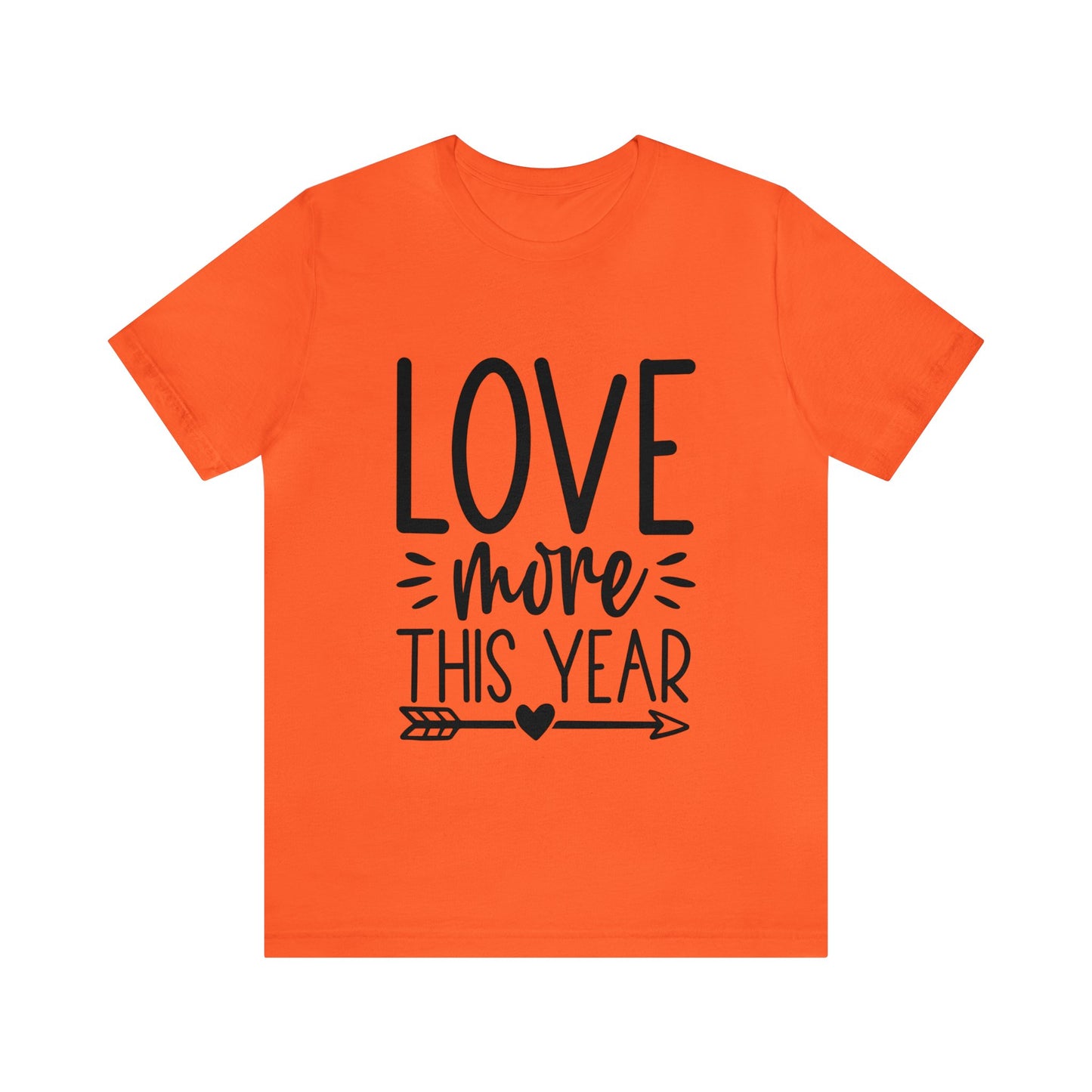 Love More Unisex Jersey Short Sleeve Tee