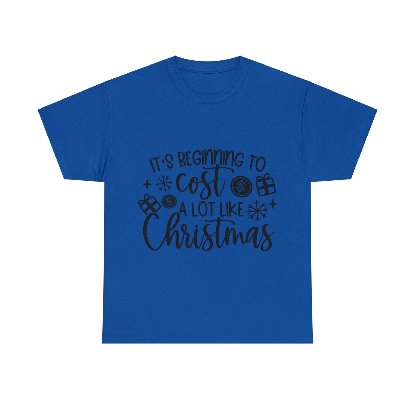 Beginning to Cost a Lot like Christmas Unisex Heavy Cotton Tee image