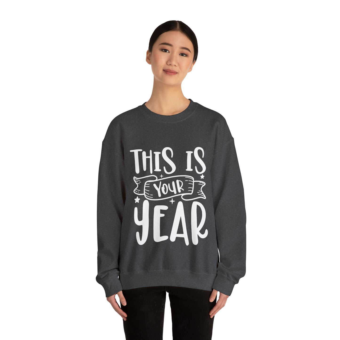 This is Your Year Unisex Heavy Blend™ Crewneck Sweatshirt