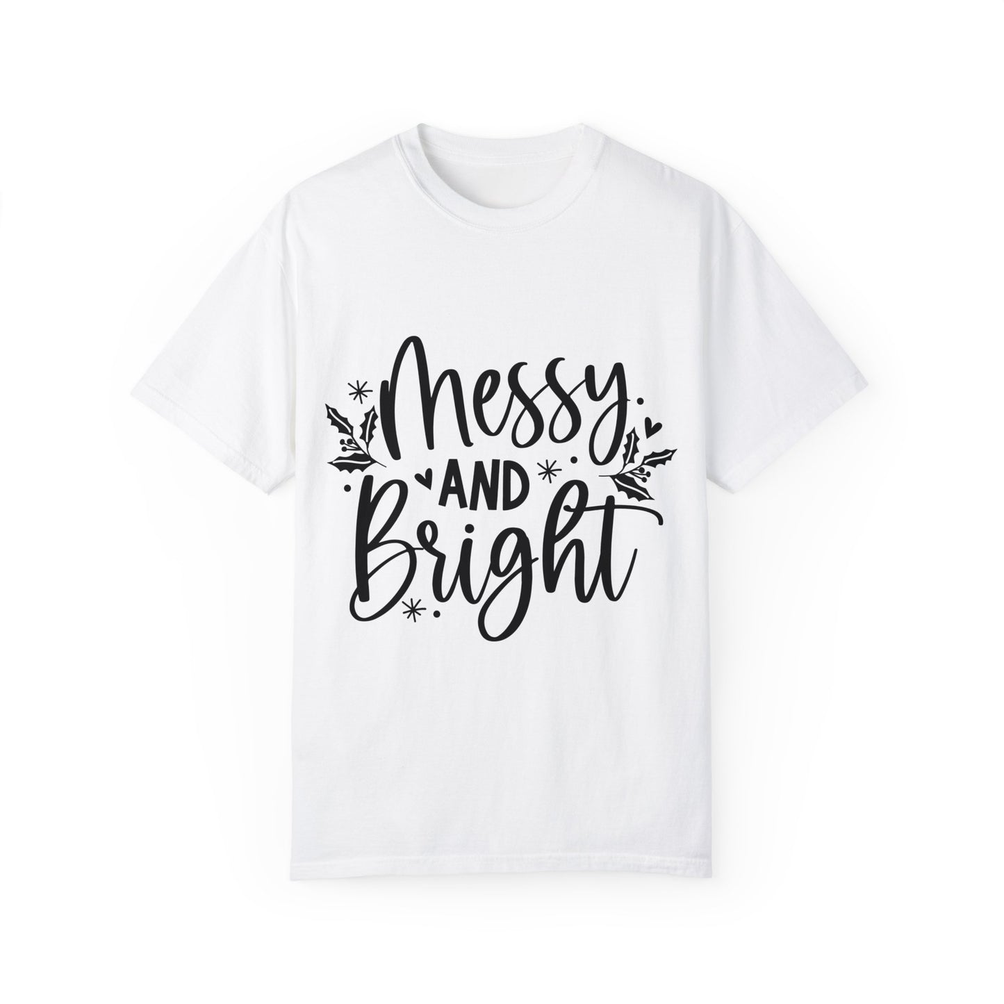 Messy & Bright Unisex Garment-Dyed T-shirt