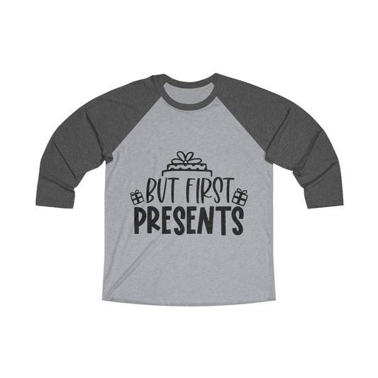 Presents First Unisex Tri-Blend 3\4 Raglan Tee