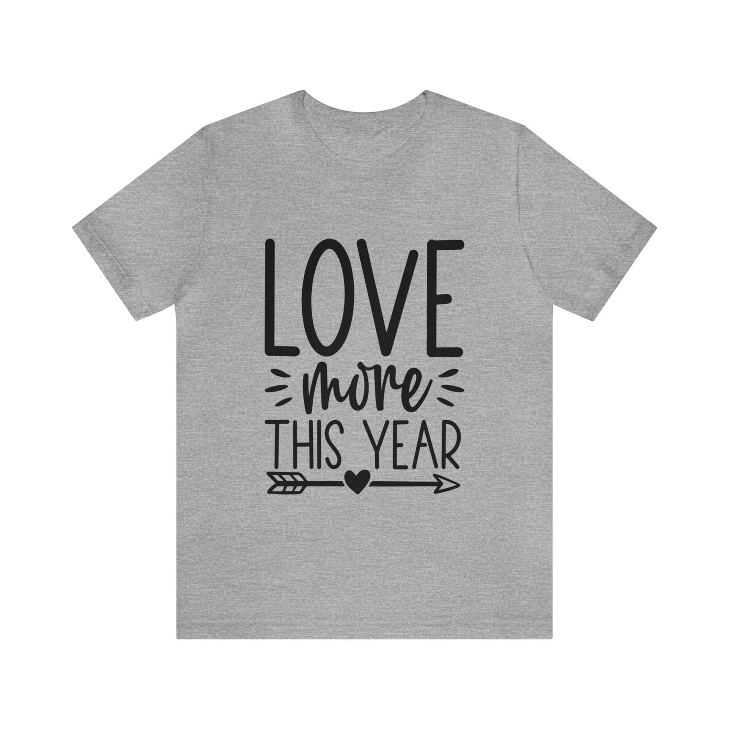 Love More Unisex Jersey Short Sleeve Tee