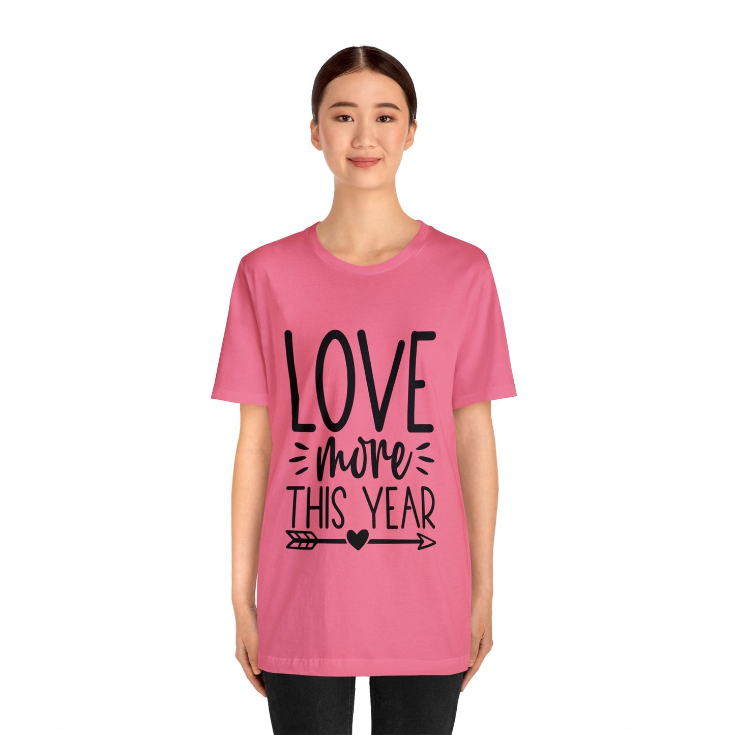 Love More Unisex Jersey Short Sleeve Tee