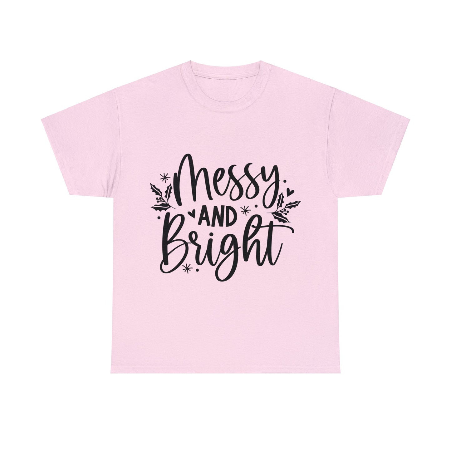 Messy & Bright Unisex Heavy Cotton Tee