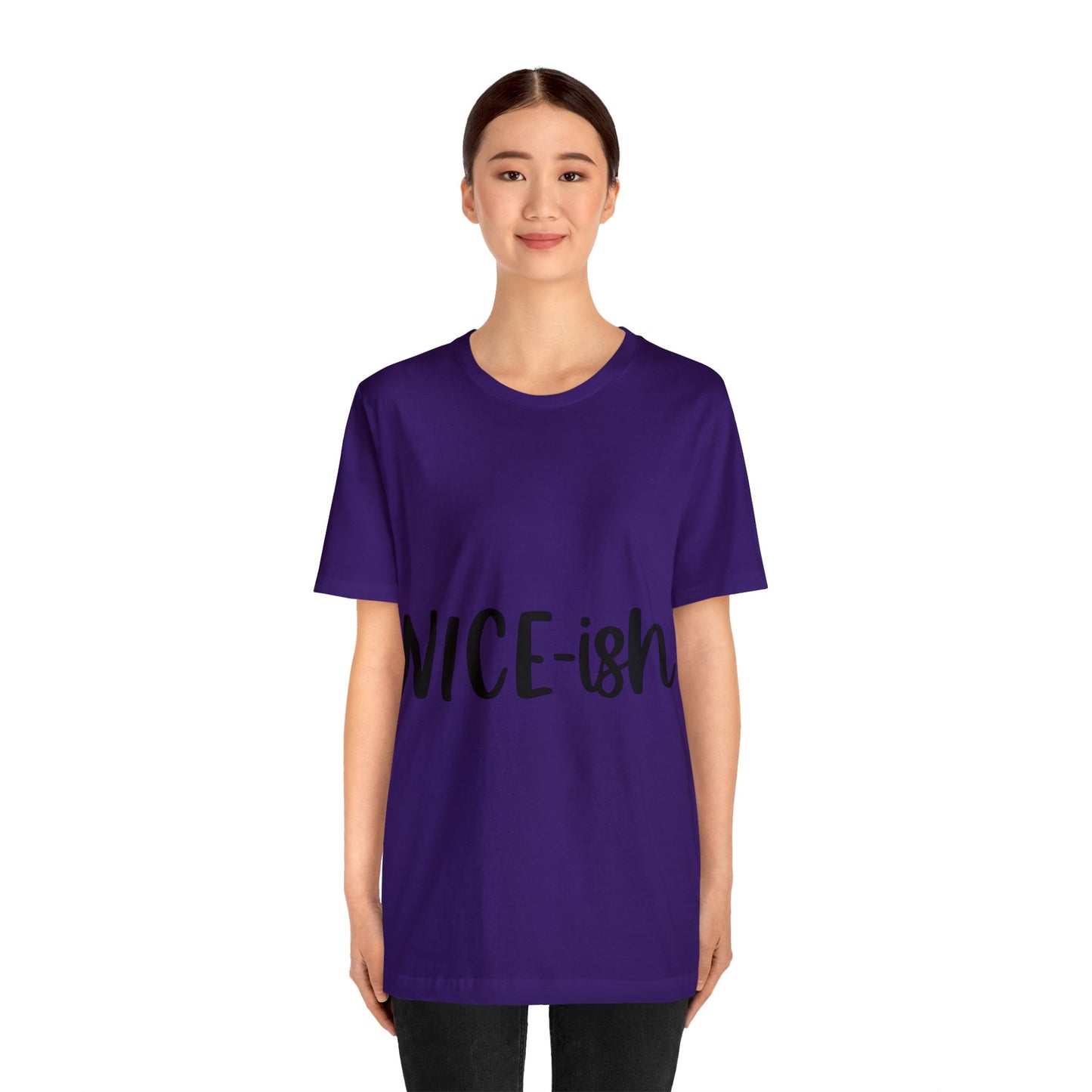 Nice-ish Unisex Jersey Short Sleeve Tee