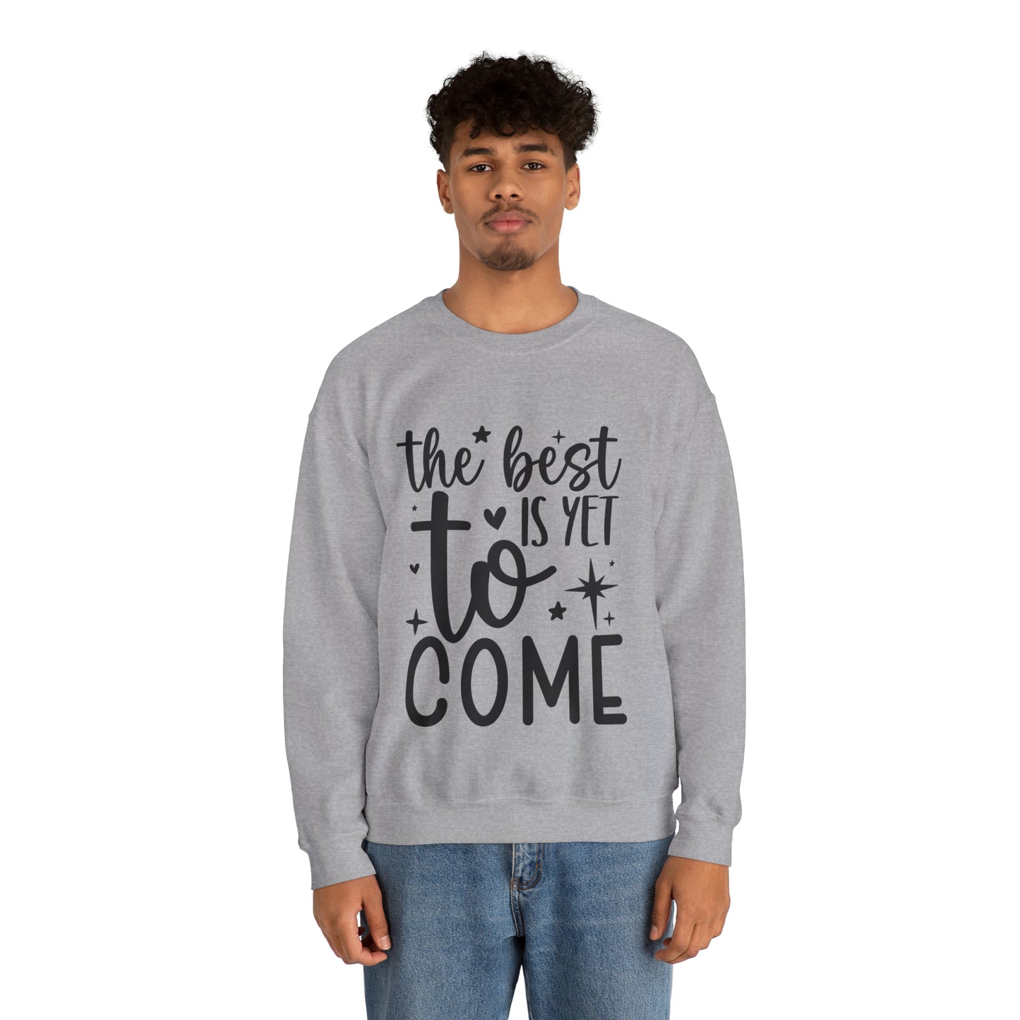 Best Yet to Come Unisex Heavy Blend™ Crewneck Sweatshirt