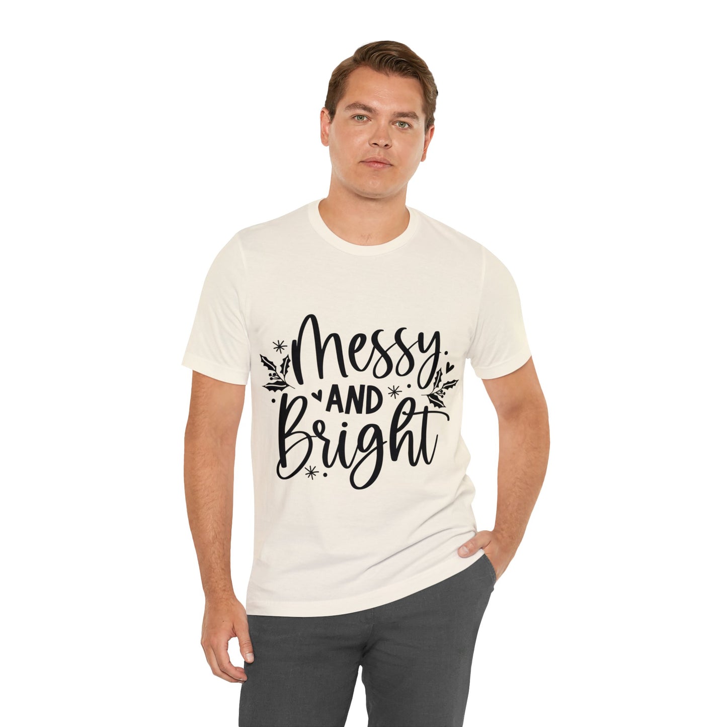 Messy & Bright Unisex Jersey Short Sleeve Tee