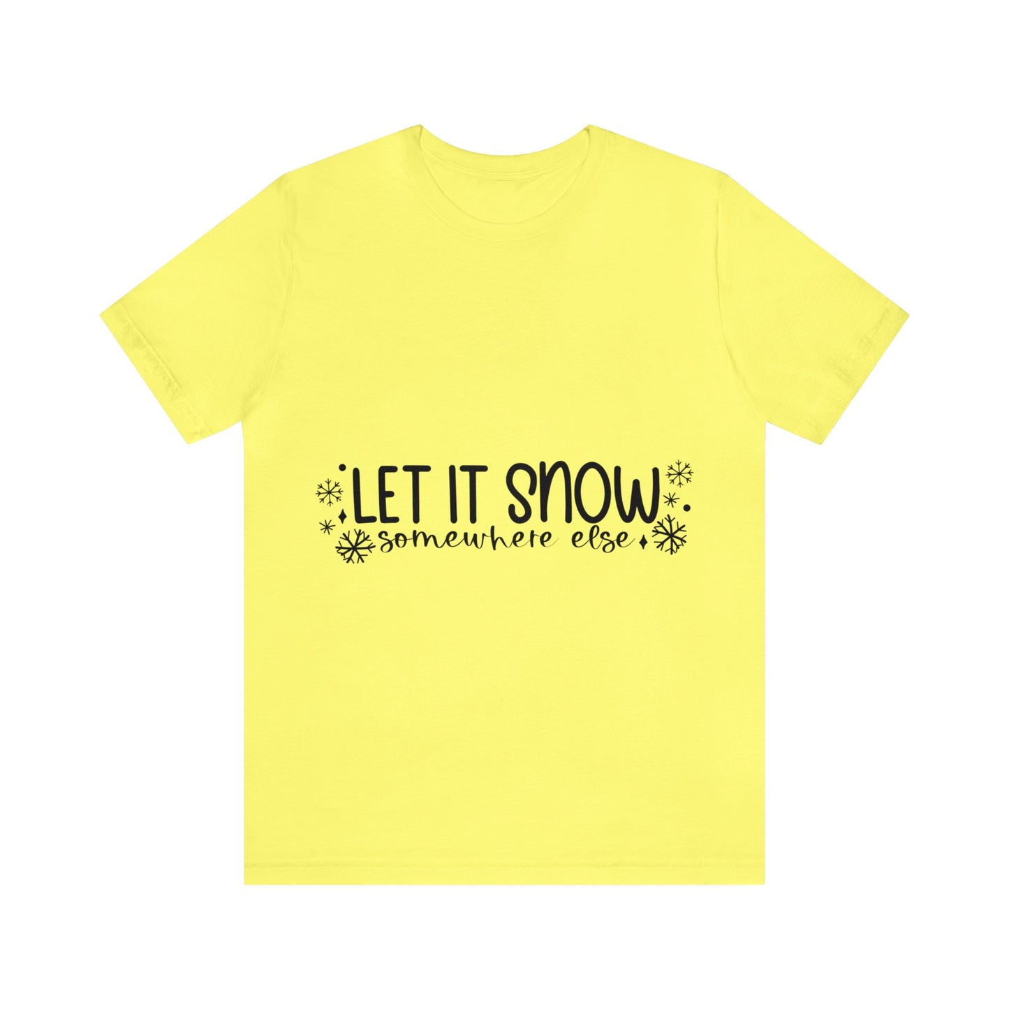 Let it Snow Unisex Jersey Short Sleeve Tee image