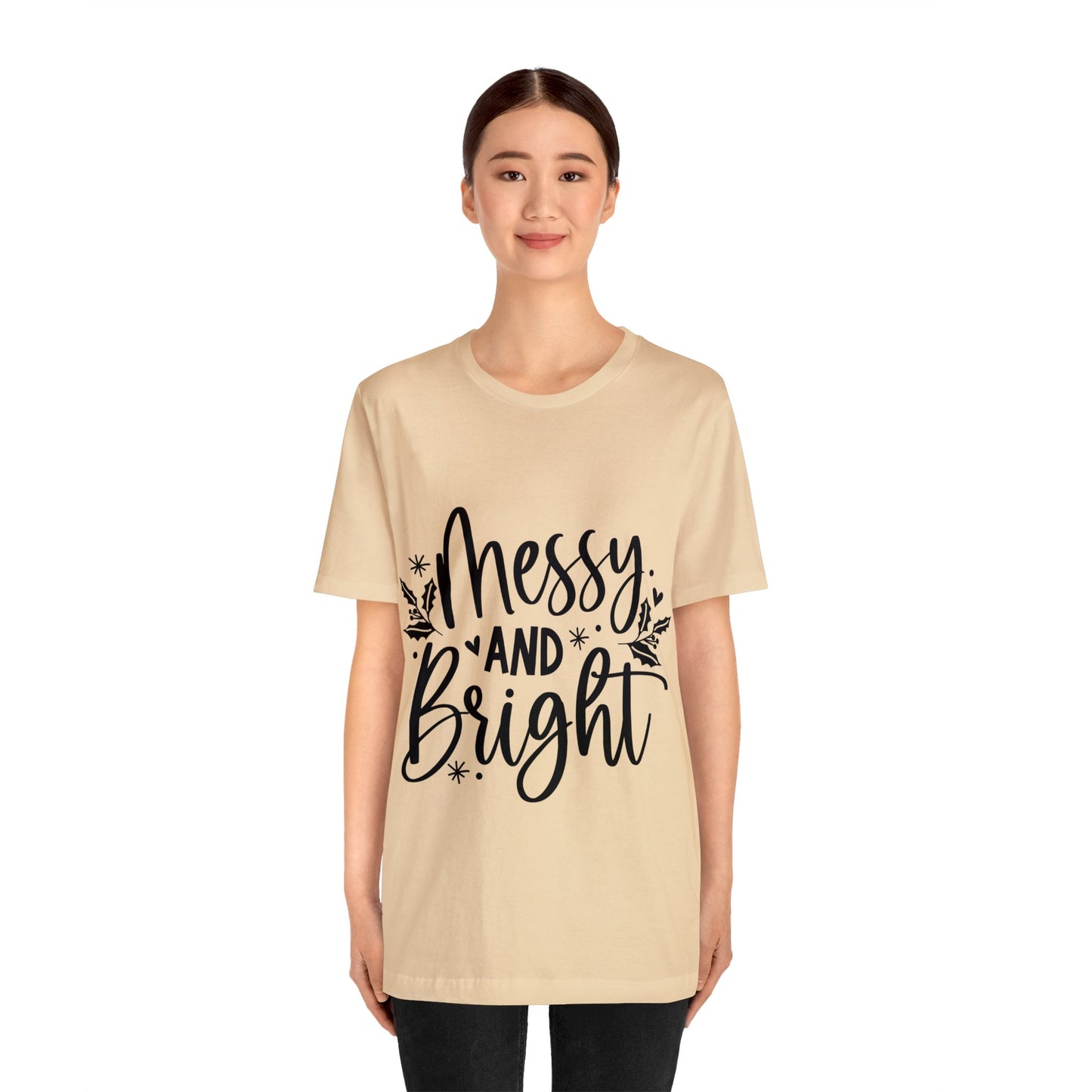 Messy & Bright Unisex Jersey Short Sleeve Tee