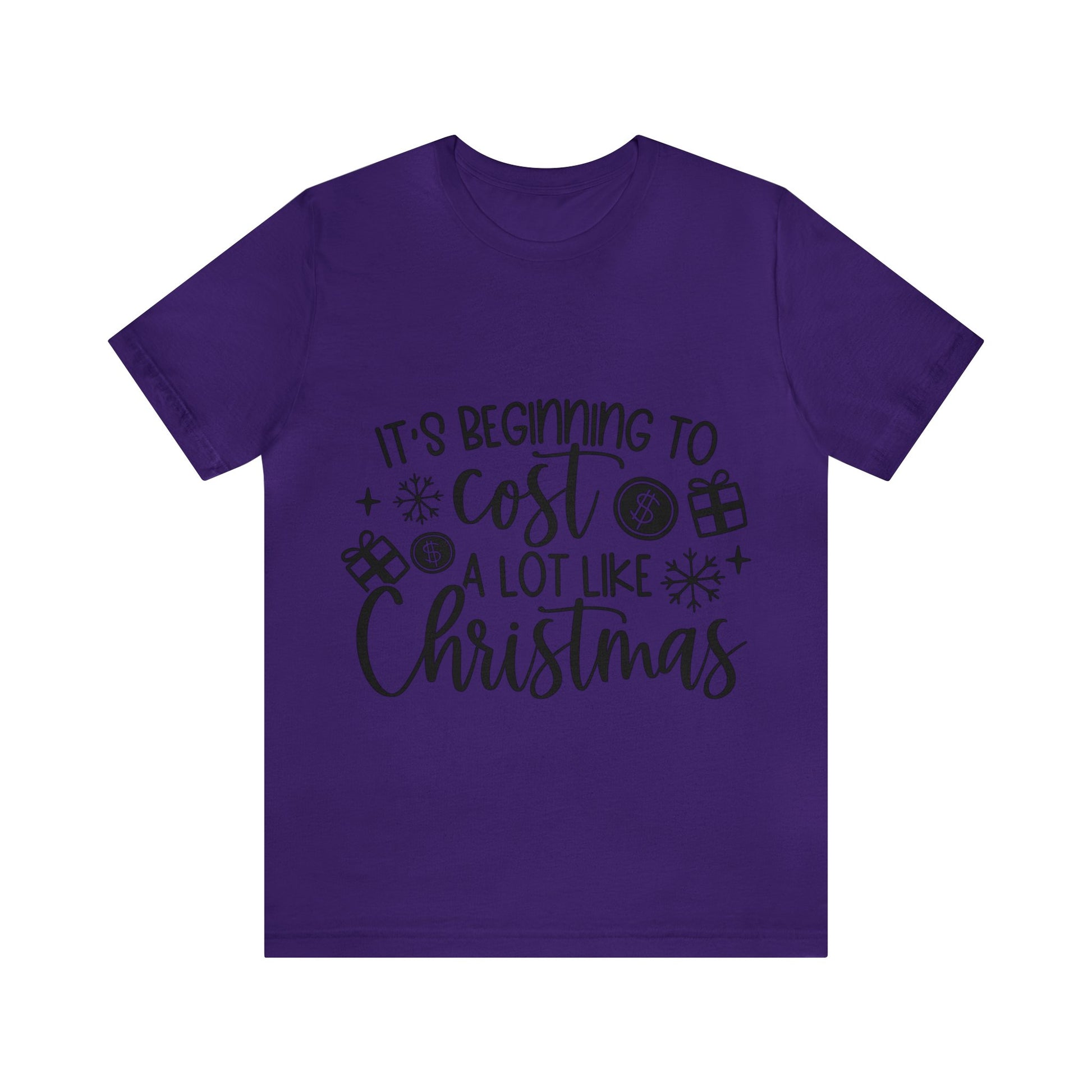 Beginning to Cost a lot like Christmas Unisex Jersey Short Sleeve Tee image