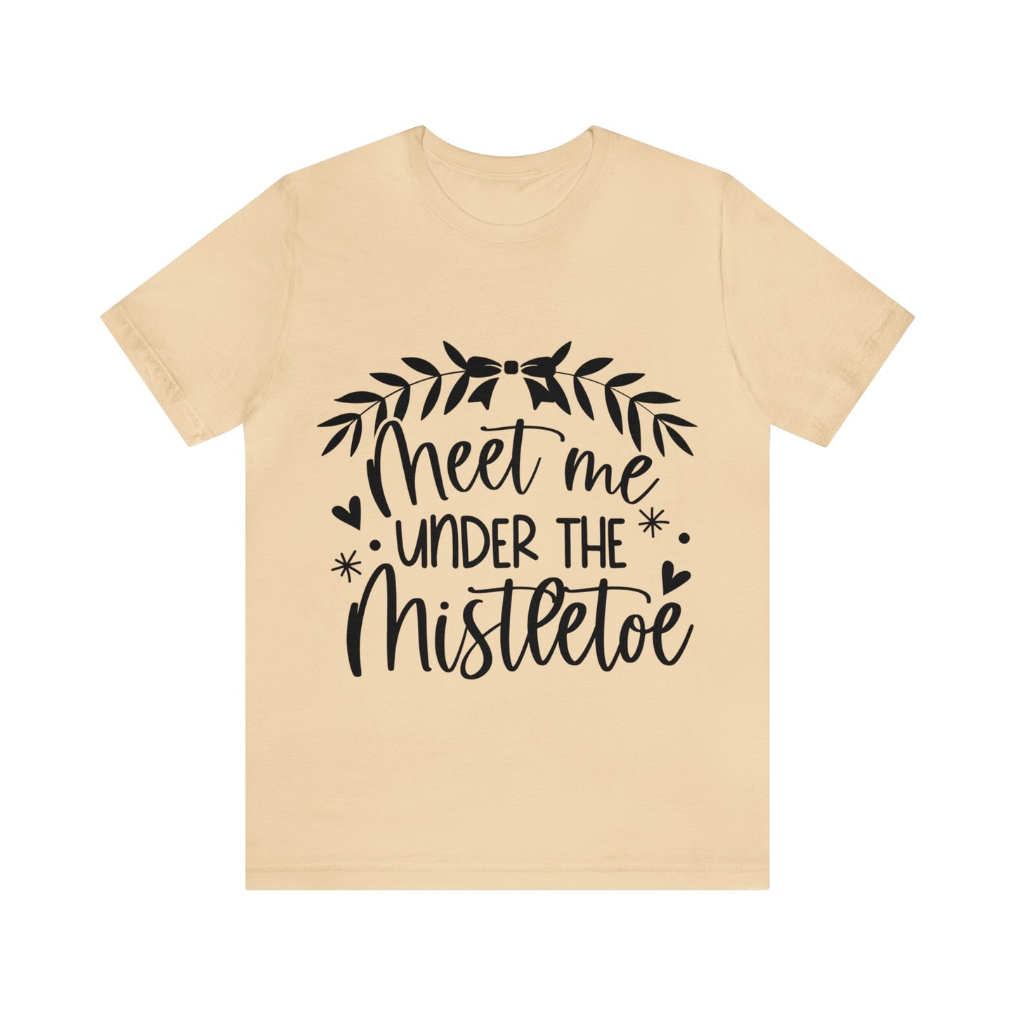 Meet me under Misteetoe Unisex Jersey Short Sleeve Tee