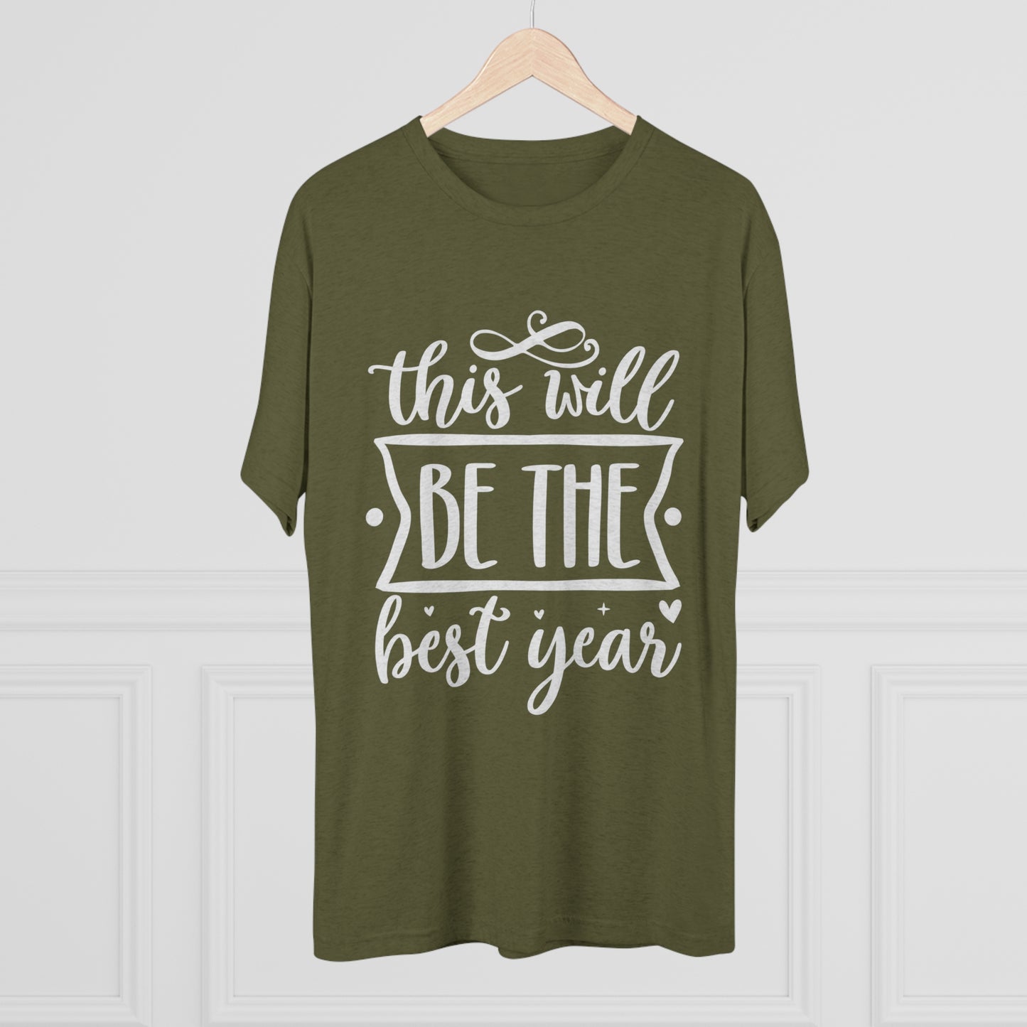 The Best Year Unisex Tri-Blend Crew Tee