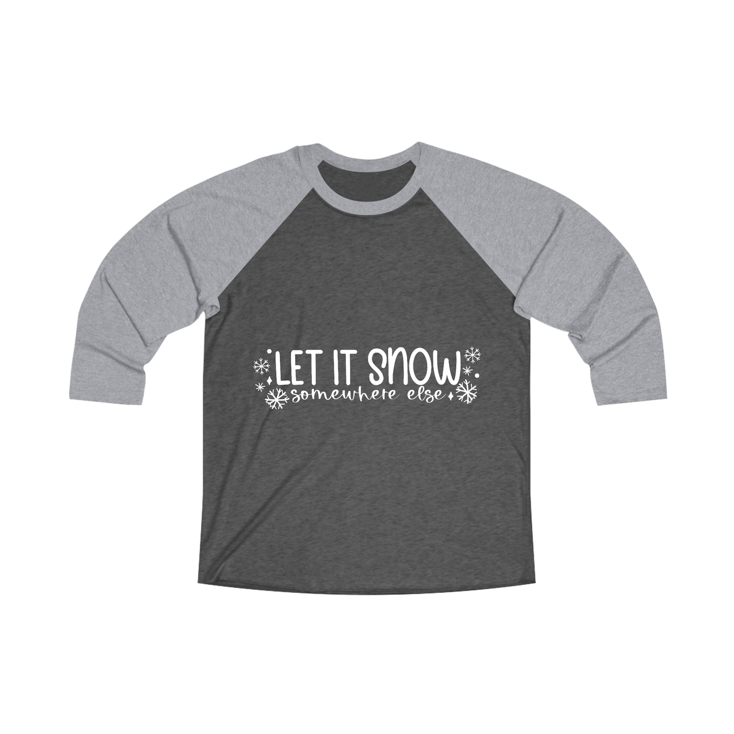 Let it Snow Unisex Tri-Blend 3\4 Raglan Tee image