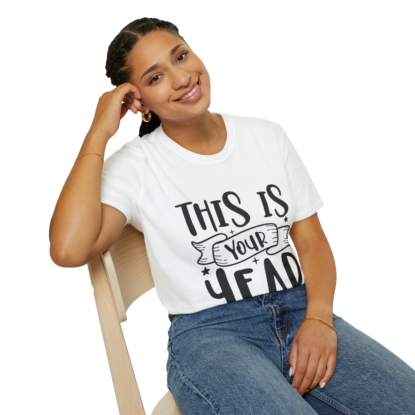 This is Your Year Unisex Softstyle T-Shirt