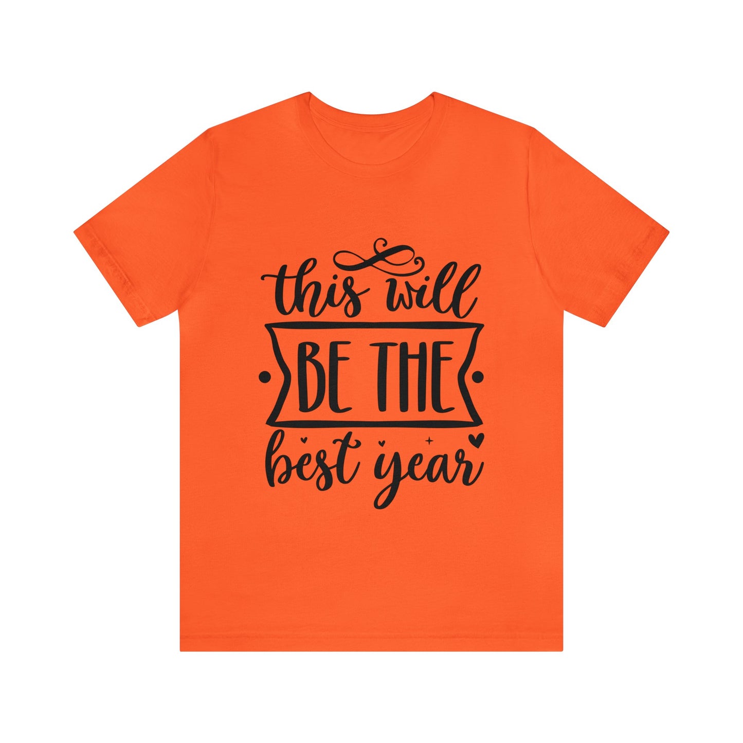 The Best Year Unisex Jersey Short Sleeve Tee