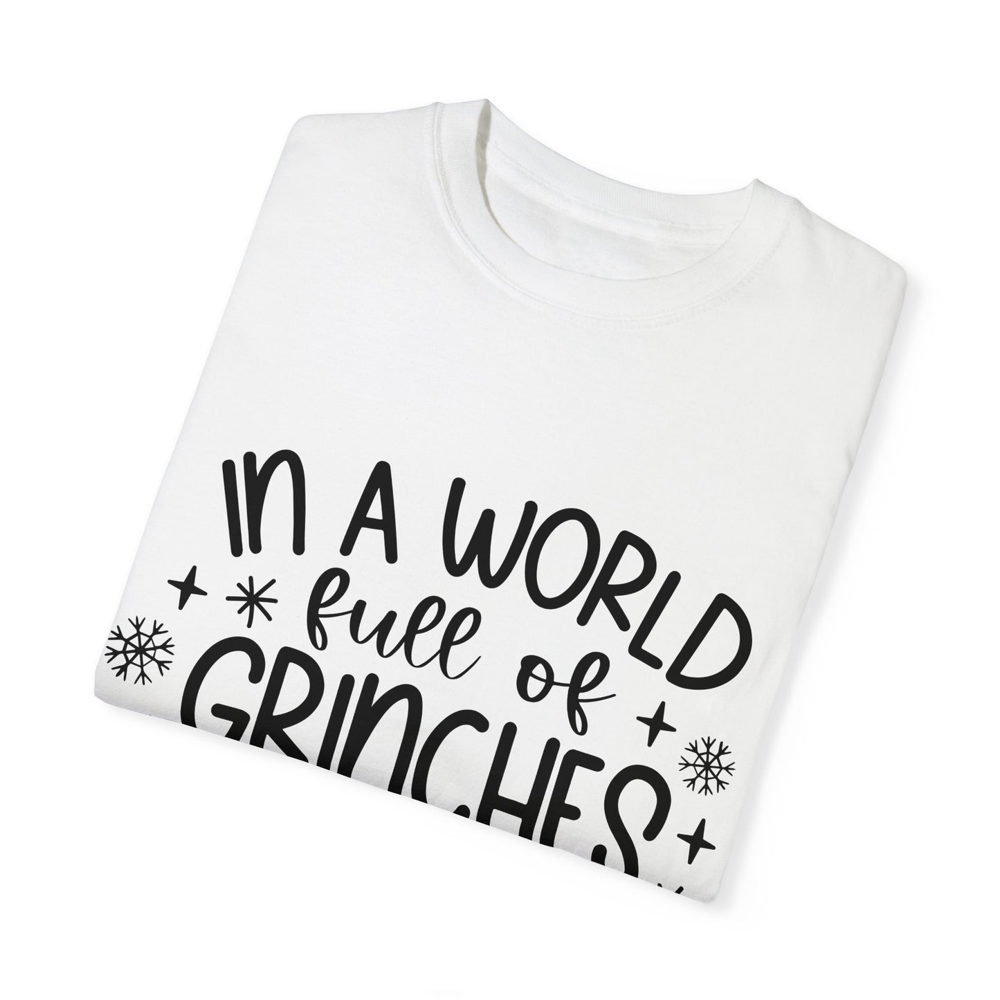 World of Grinches Unisex Garment-Dyed T-shirt