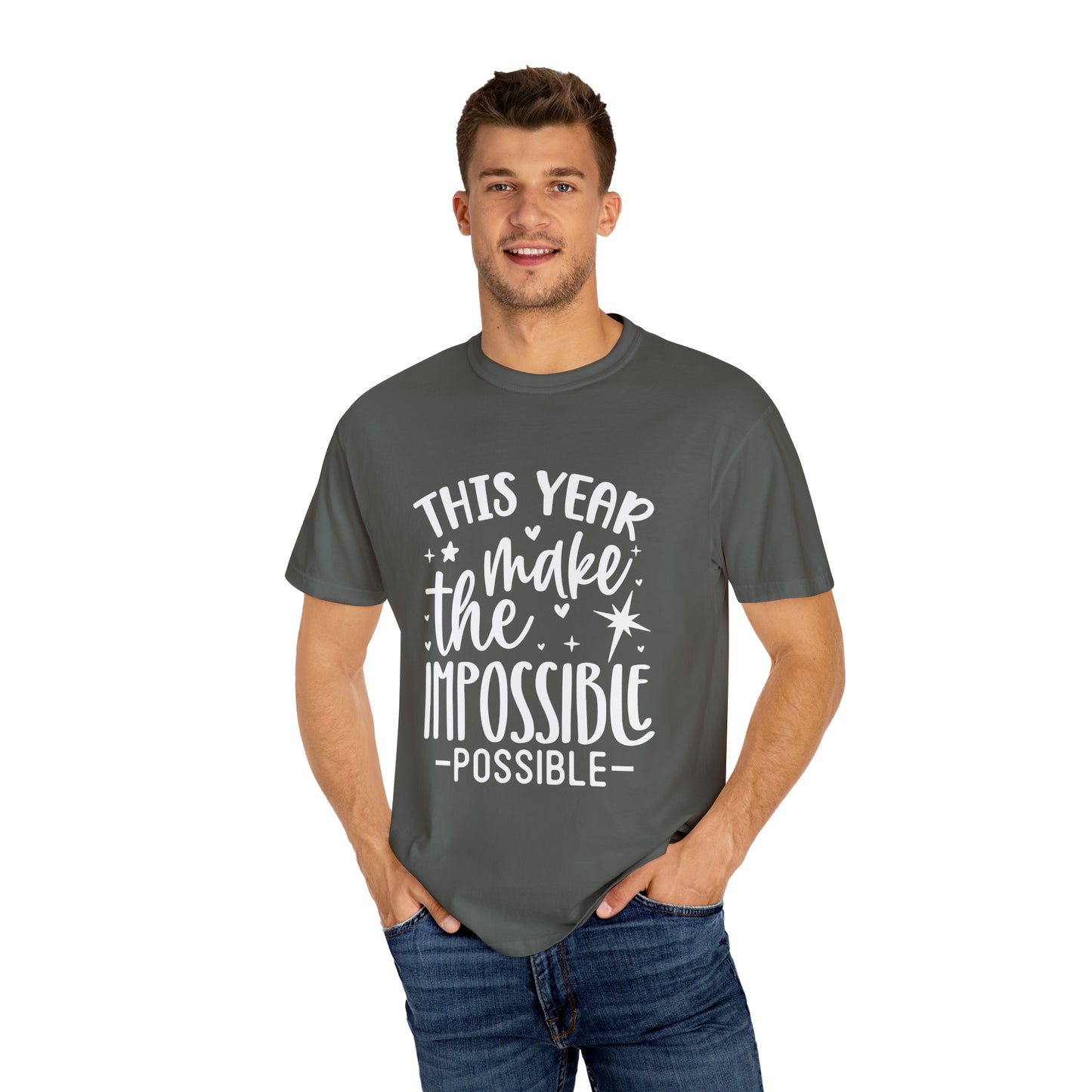 Impossible Possible Unisex Garment-Dyed T-shirt