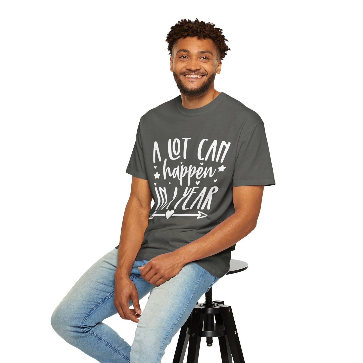 A Lot Can Happen Unisex Garment-Dyed T-shirt