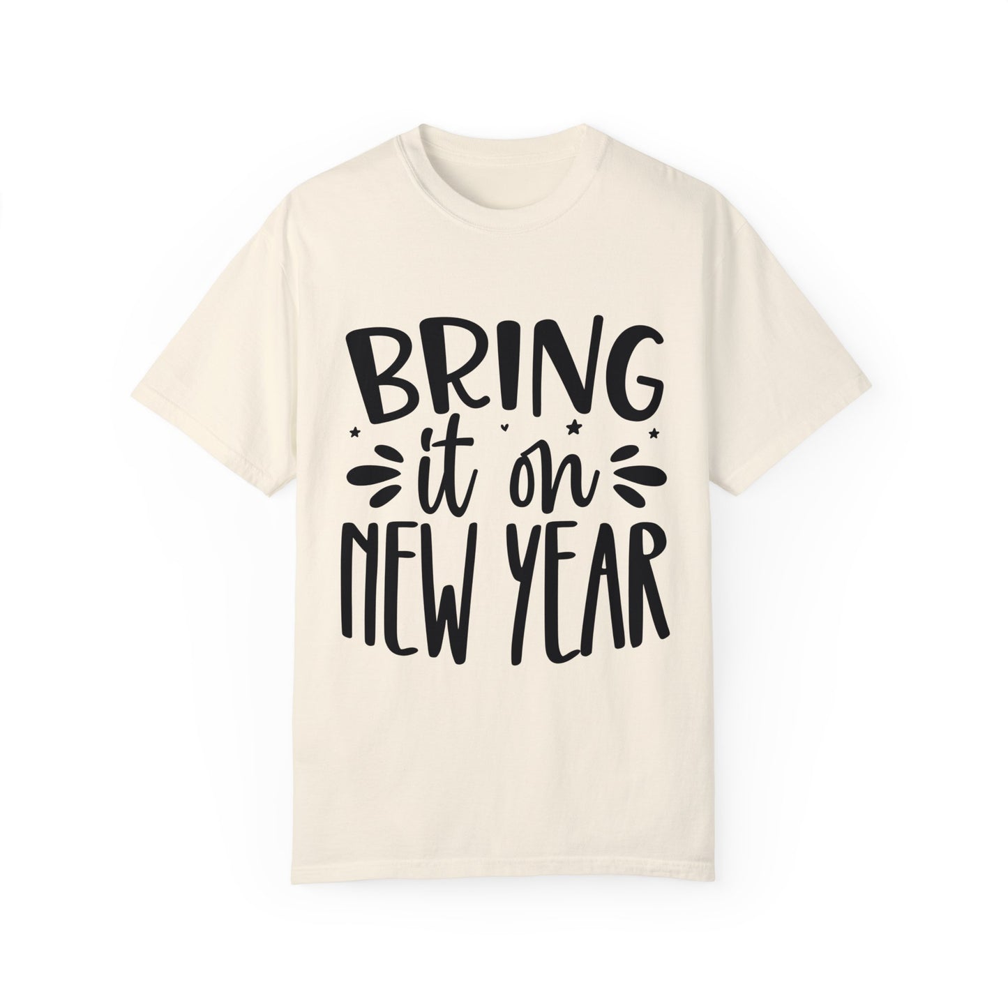 Bring it on Unisex Garment-Dyed T-shirt