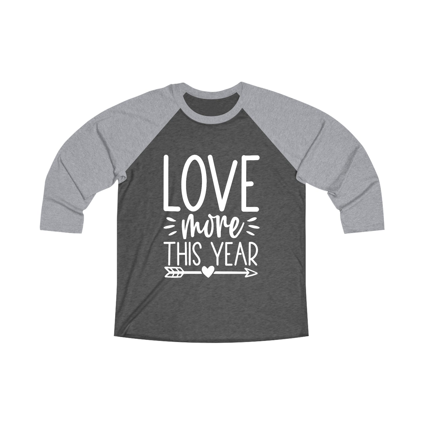 Love More Unisex Tri-Blend 3\4 Raglan Tee