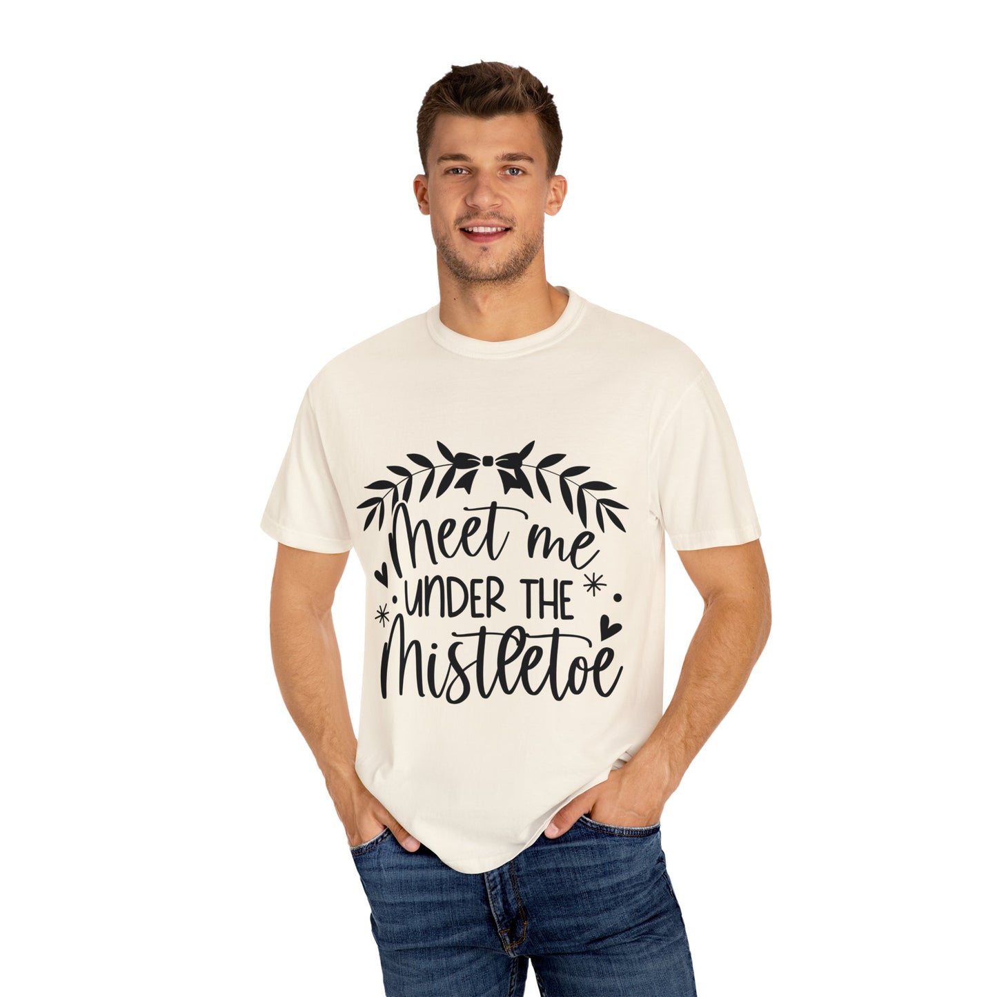 Meet me under Misteetoe Unisex Garment-Dyed T-shirt