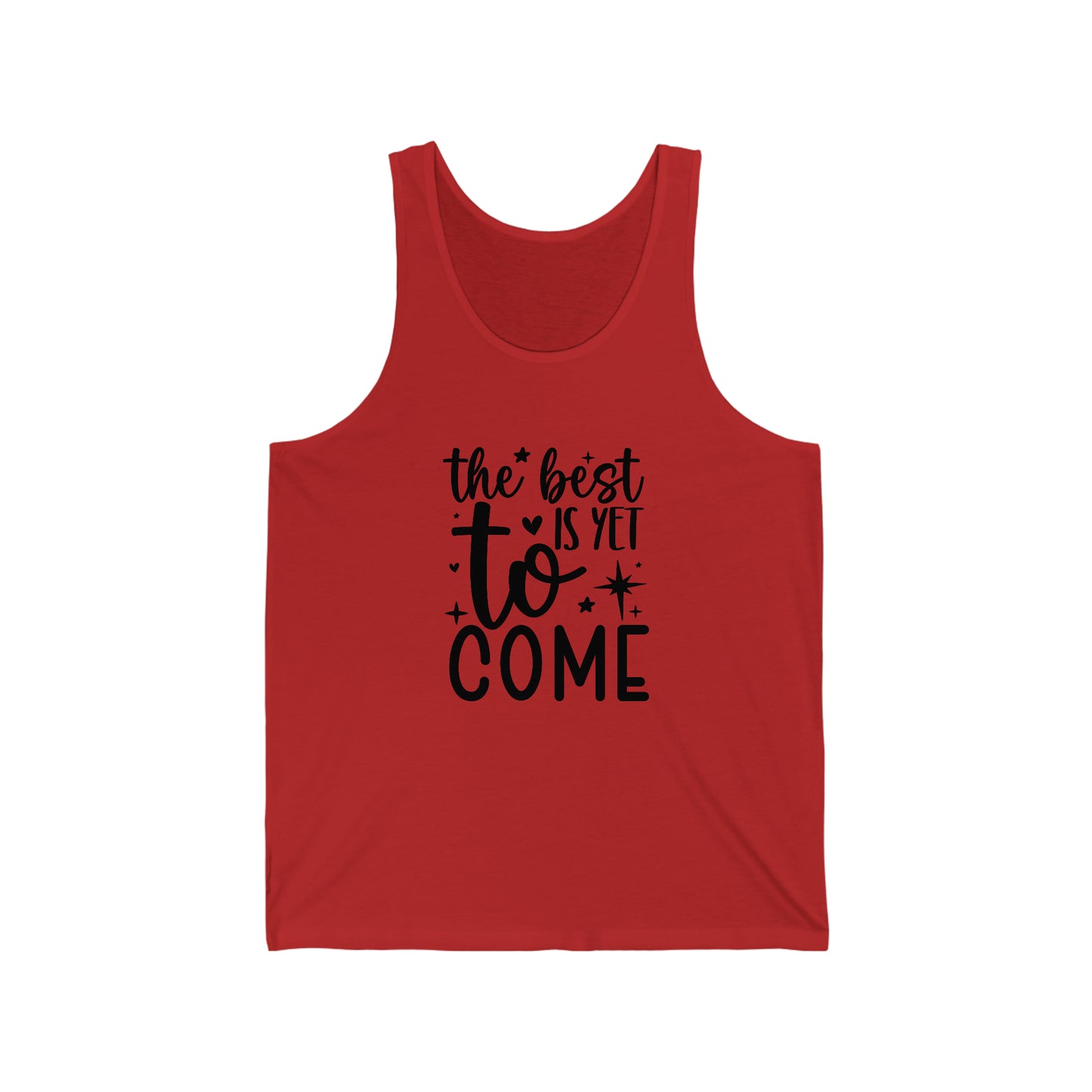 Best Yet to Come Unisex Jersey Tank