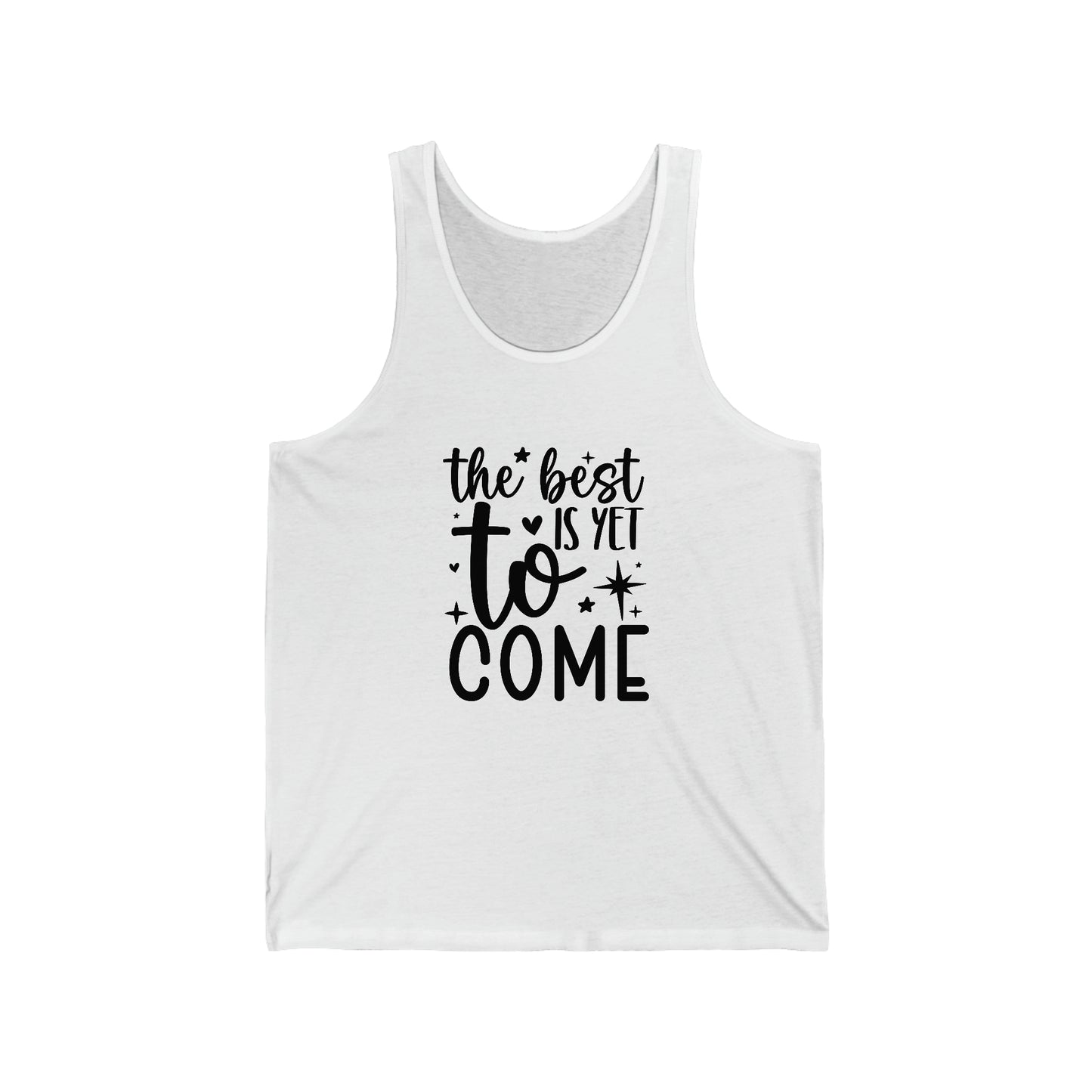 Best Yet to Come Unisex Jersey Tank